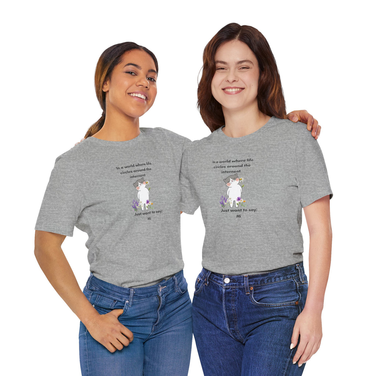 Just Want to Say: Hi Graphic Tee