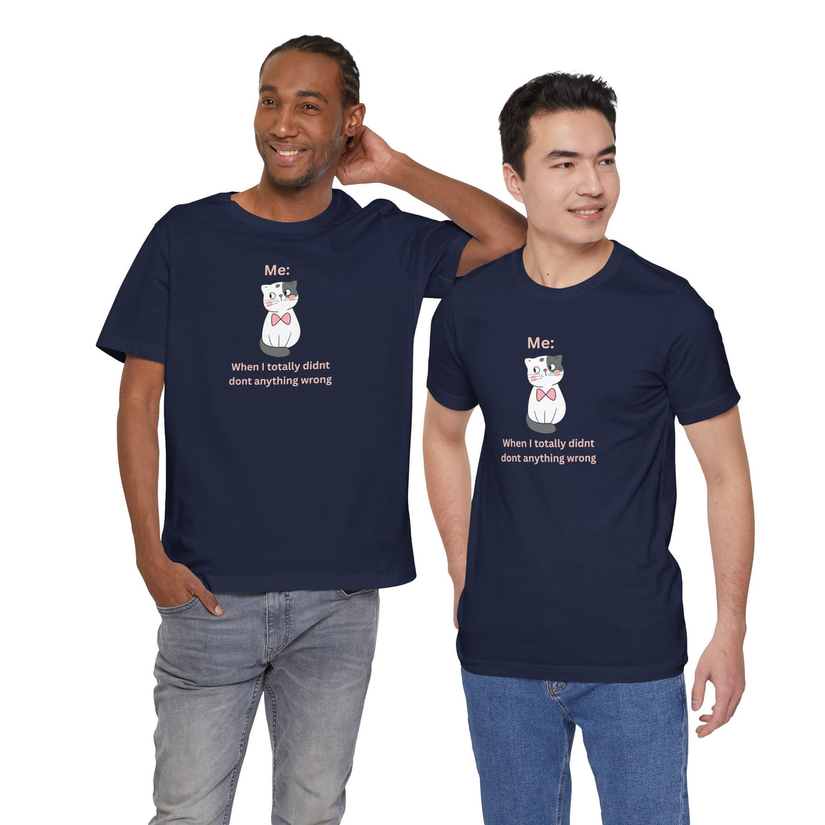 Kawaii Cat Tee — "When I Didn’t Do Anything Wrong" Cute Graphic T-Shirt