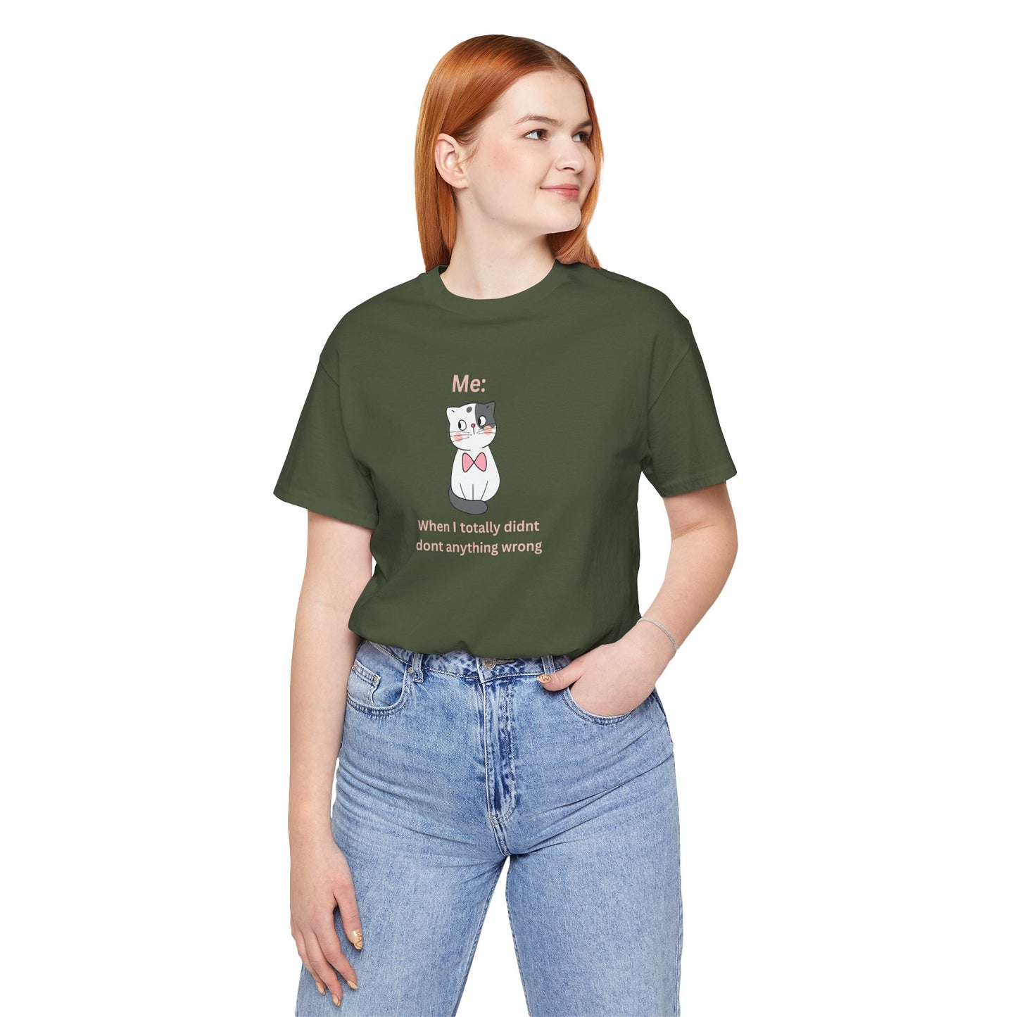 Kawaii Cat Tee — "When I Didn’t Do Anything Wrong" Cute Graphic T-Shirt