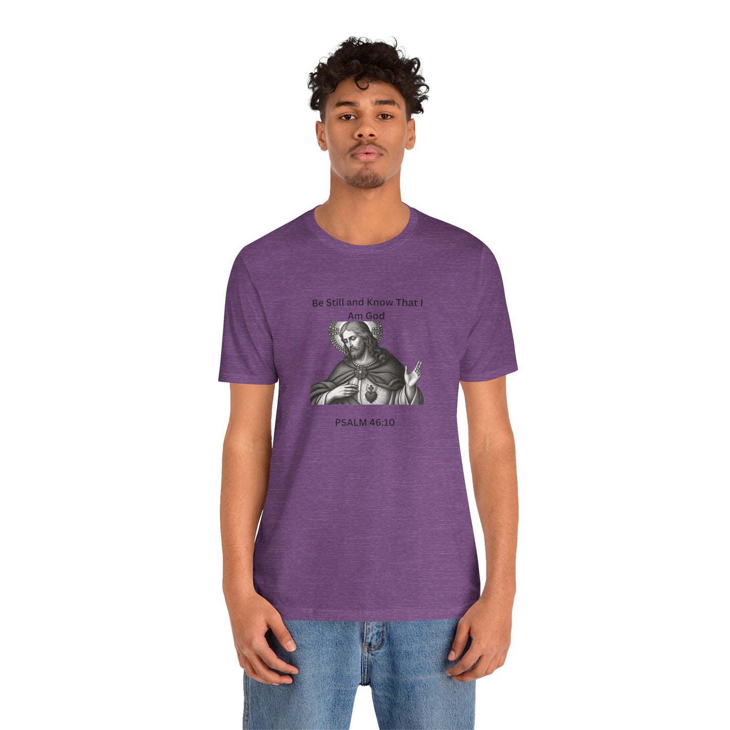 Religious T-Shirt — "Be Still and Know That I Am God" Psalm 46:10 Black and White Graphic Tee