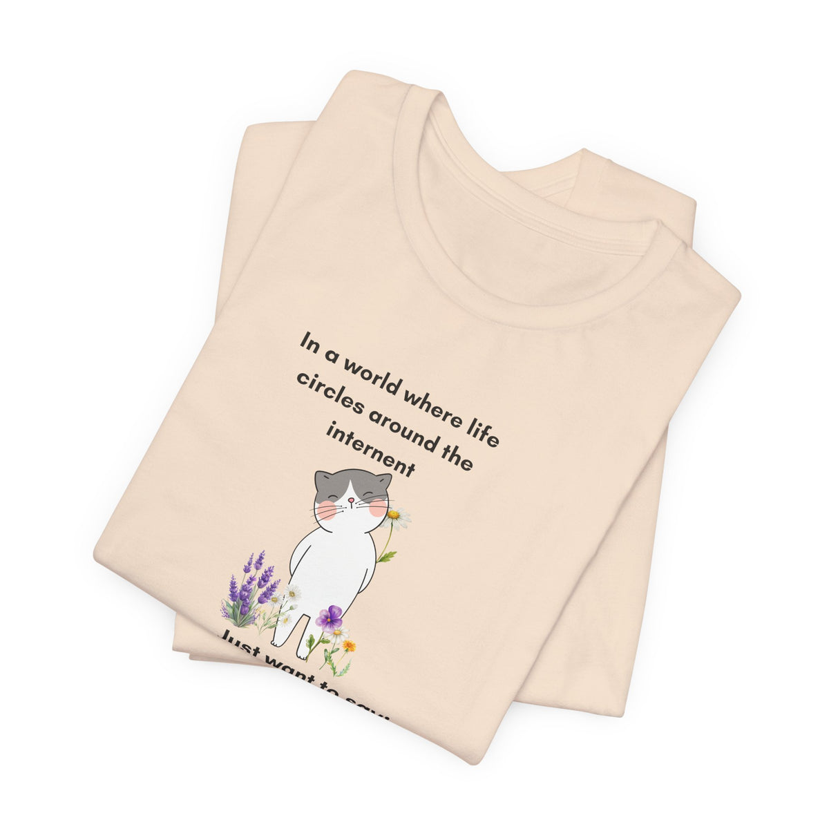 Just Want to Say: Hi Graphic Tee