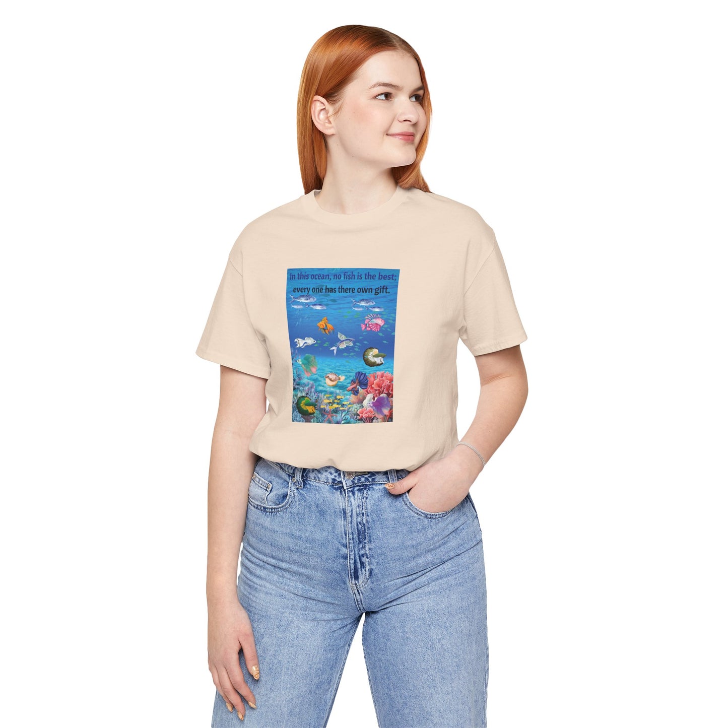 Ocean Wildlife Tee — "In this ocean, we fish in the best..." Inspirational Marine Life T-Shirt