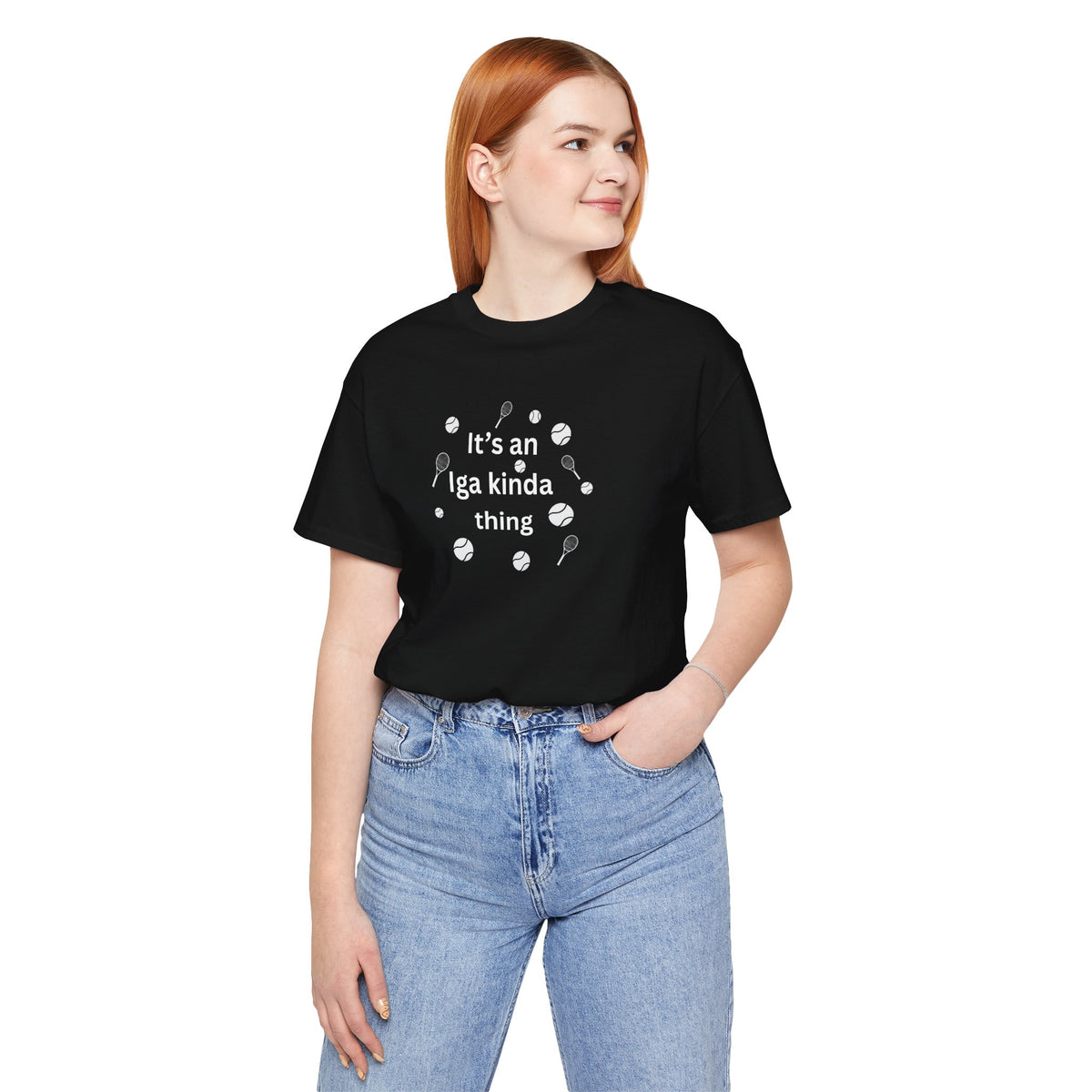 Tennis Tee — “It’s an Iga kinda thing” Champion Titles Shirt