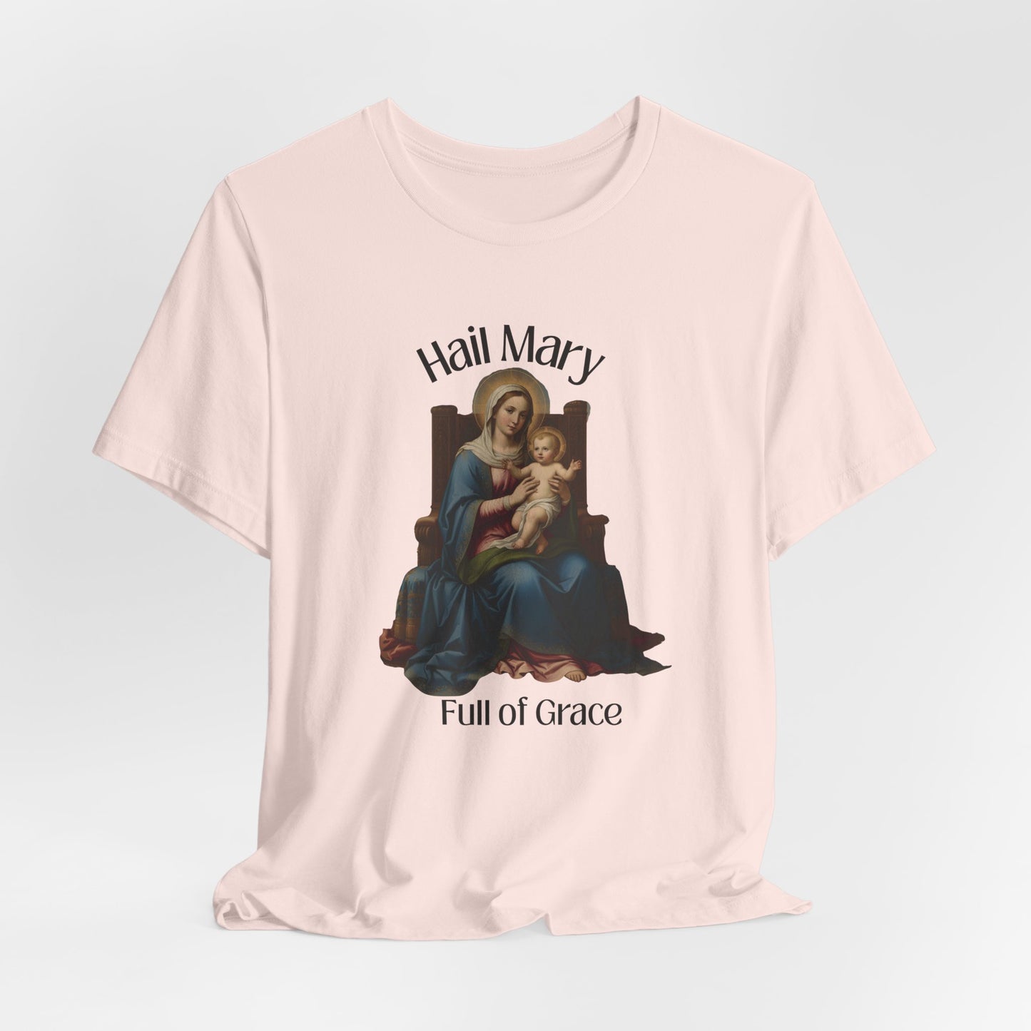 Hail Mary Full of Grace T-shirt