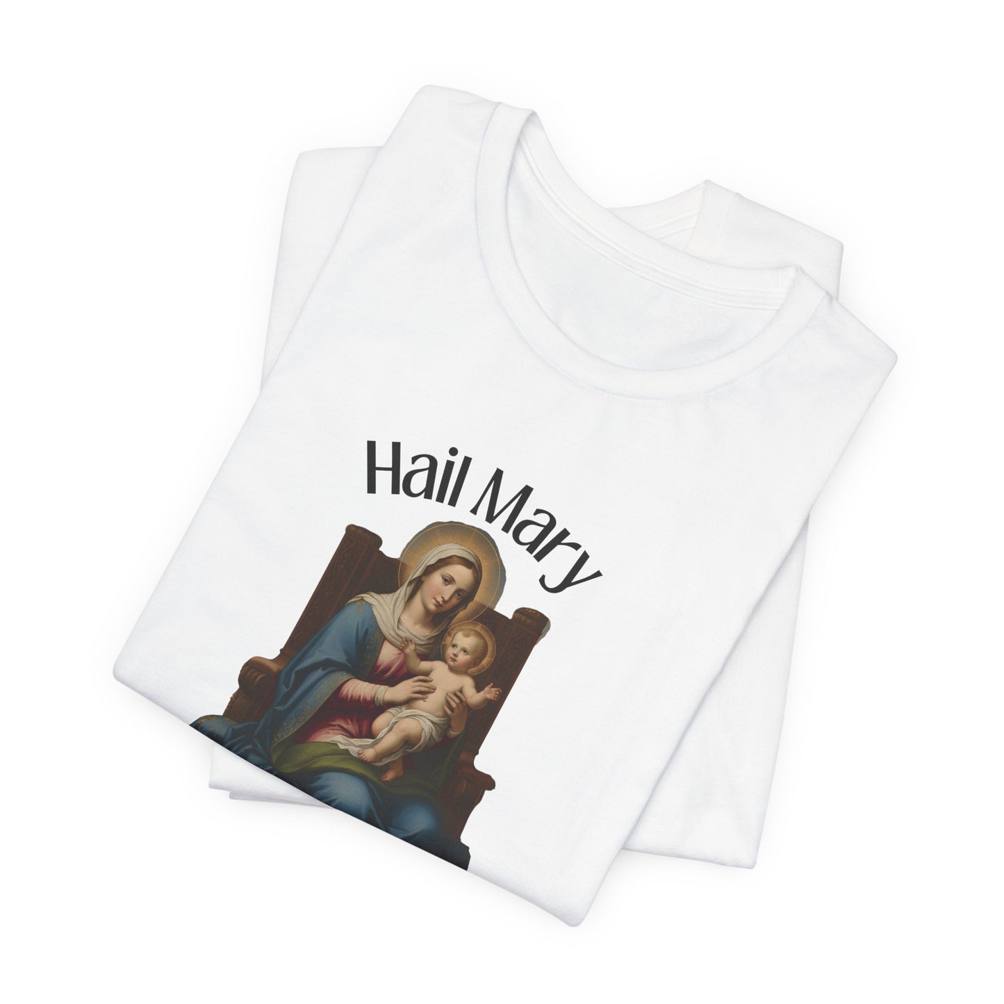 Hail Mary Full of Grace T-shirt