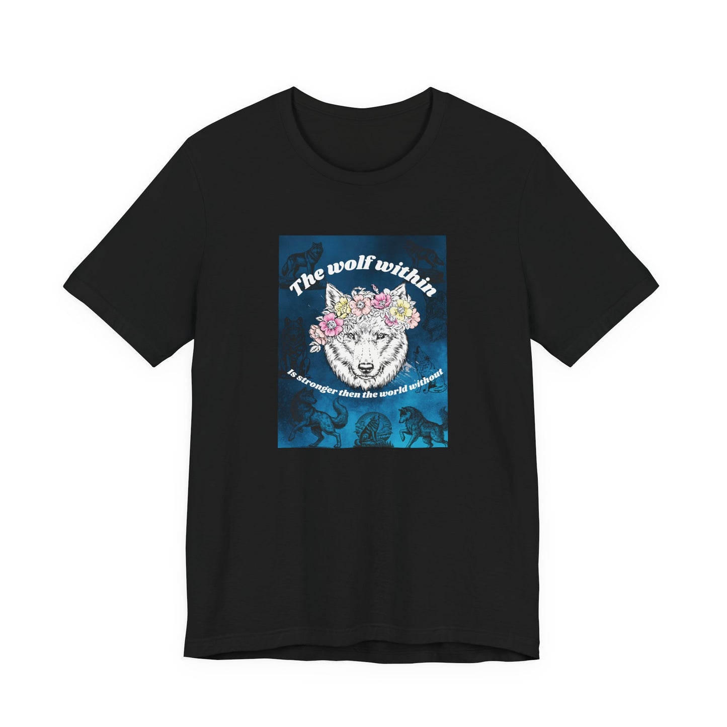 Wolf Within T‑Shirt — 'The wolf within' Floral Wolf Graphic Tee