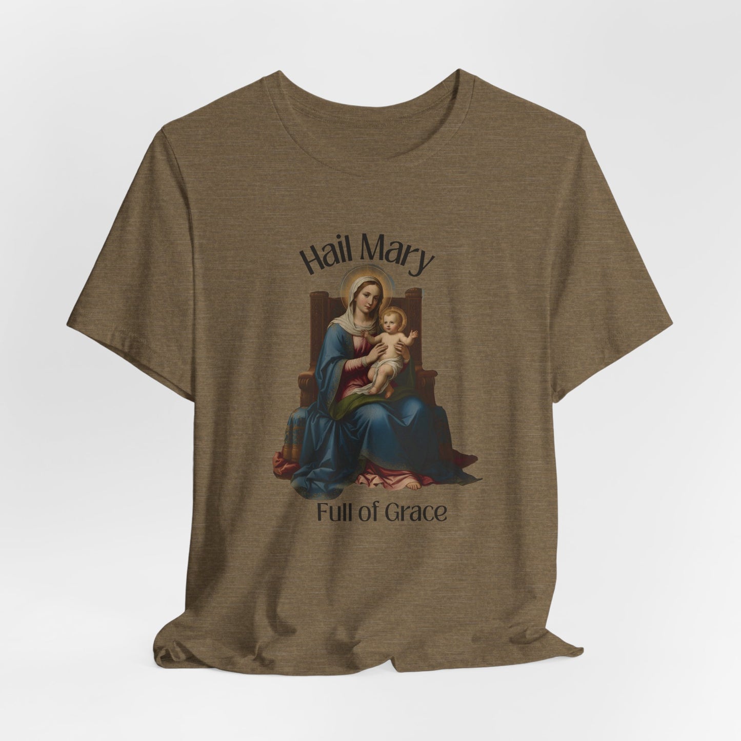 Hail Mary Full of Grace T-shirt