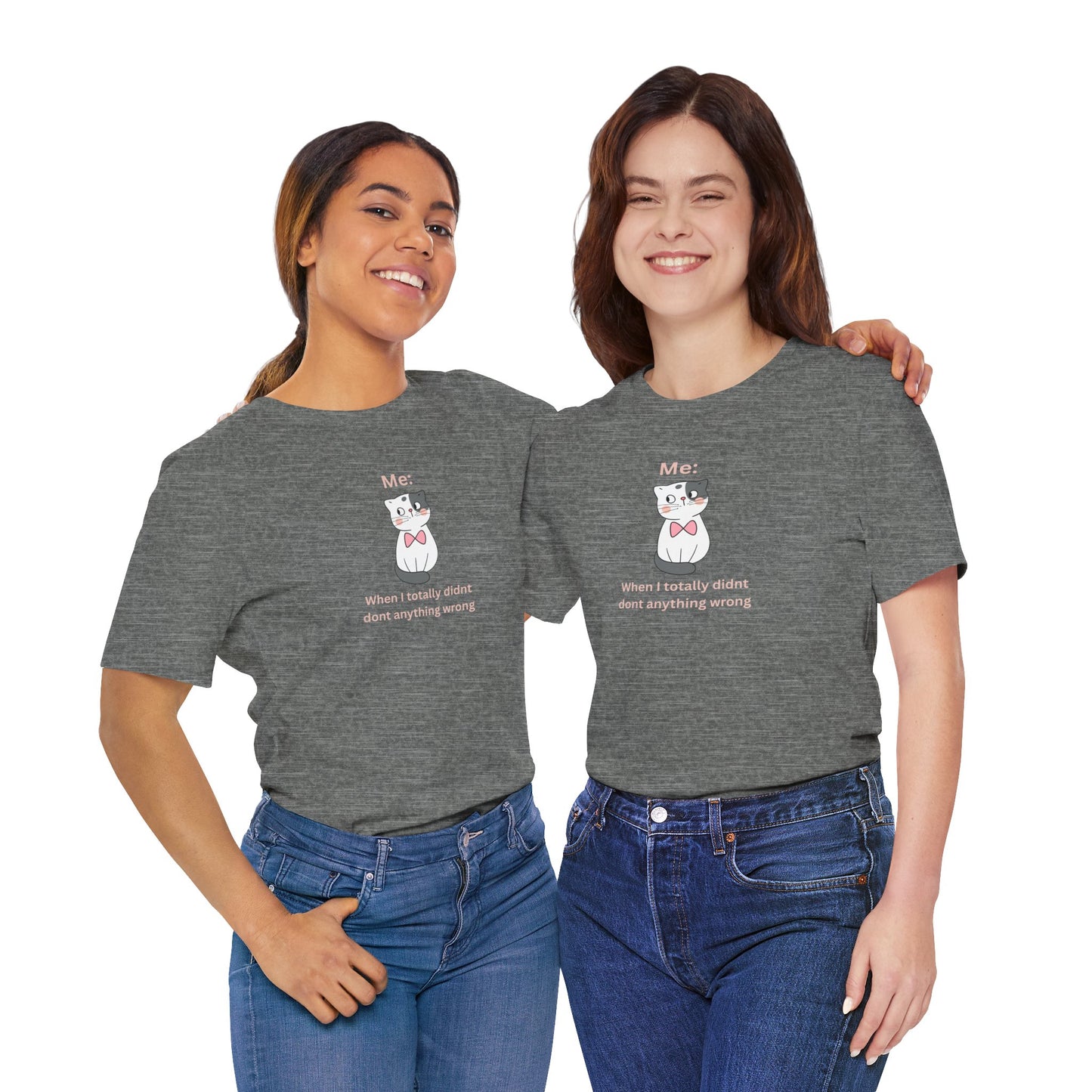 Kawaii Cat Tee — "When I Didn’t Do Anything Wrong" Cute Graphic T-Shirt