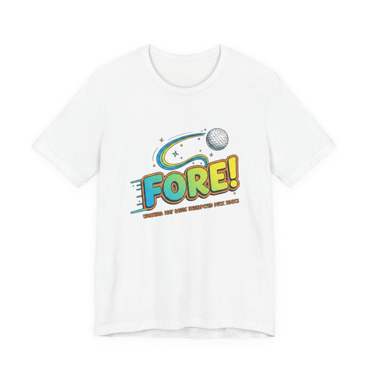FORE! Funny Golf T-Shirt
