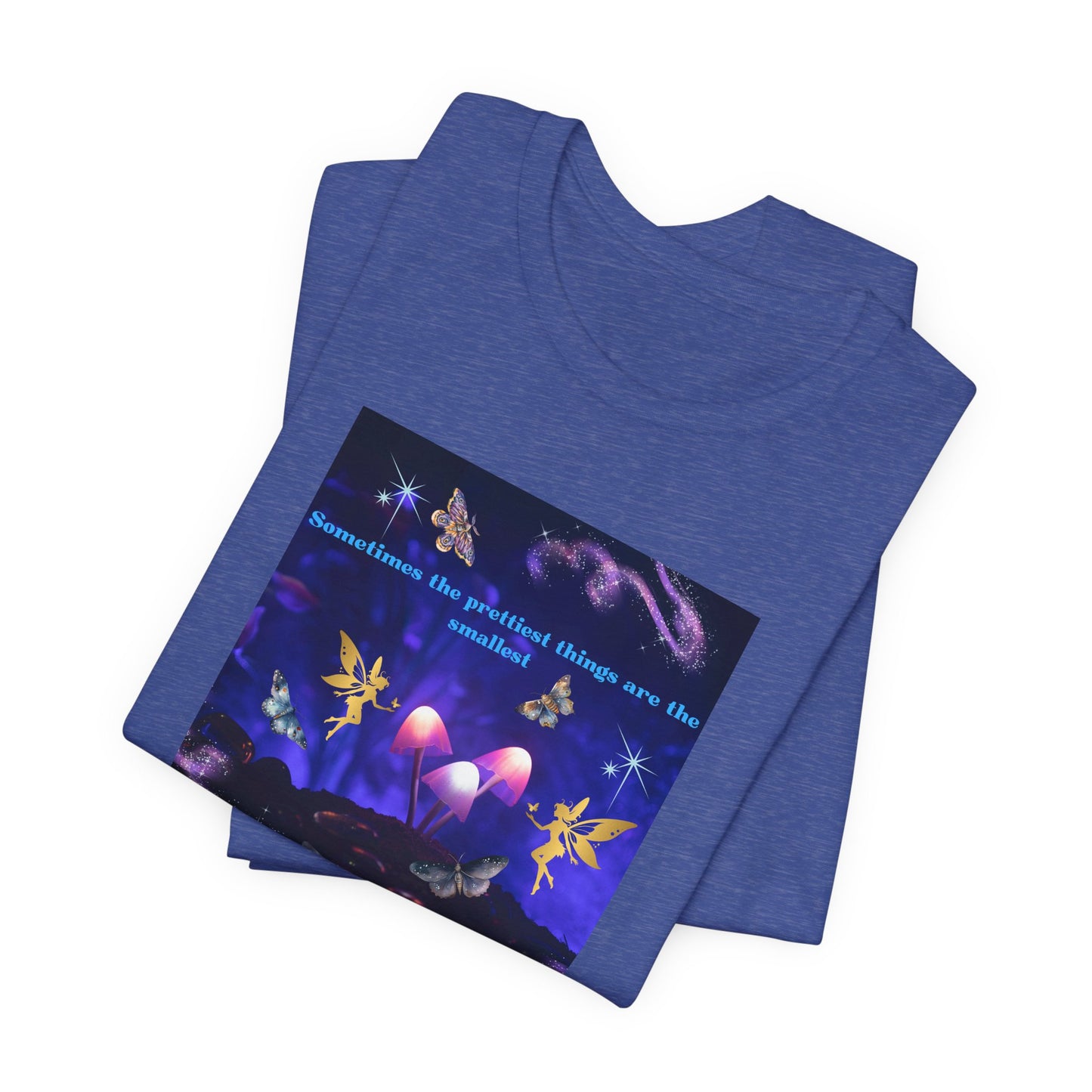 Mystical Mushroom Tee — "Sometimes the prettiest things are the most..." Graphic T-Shirt
