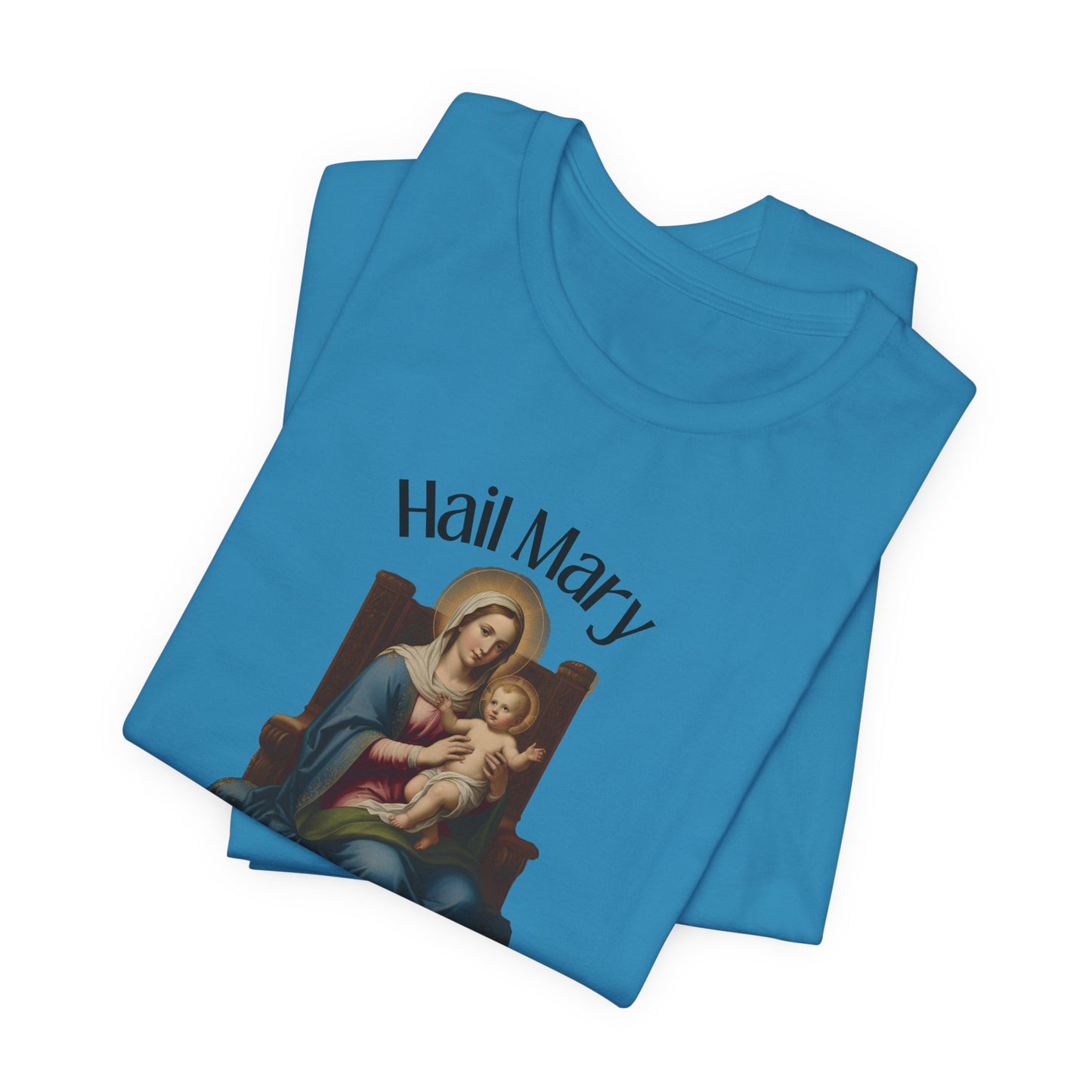 Hail Mary Full of Grace T-shirt