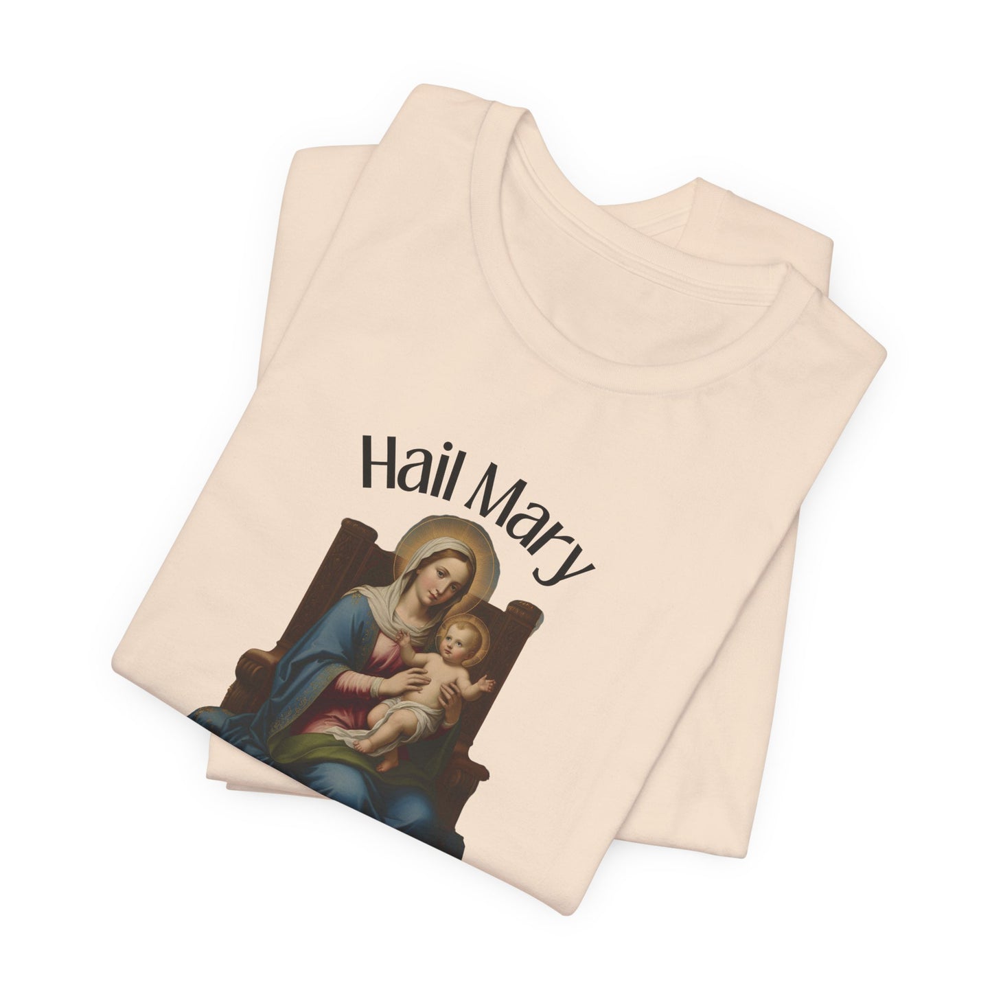 Hail Mary Full of Grace T-shirt