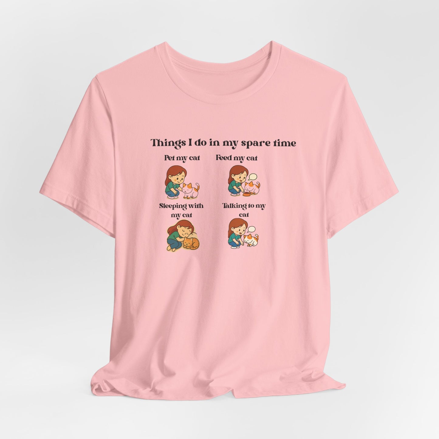 Cat Lover T-Shirt - "Things I Do In My Spare Time" Cute Cat Activities Tee