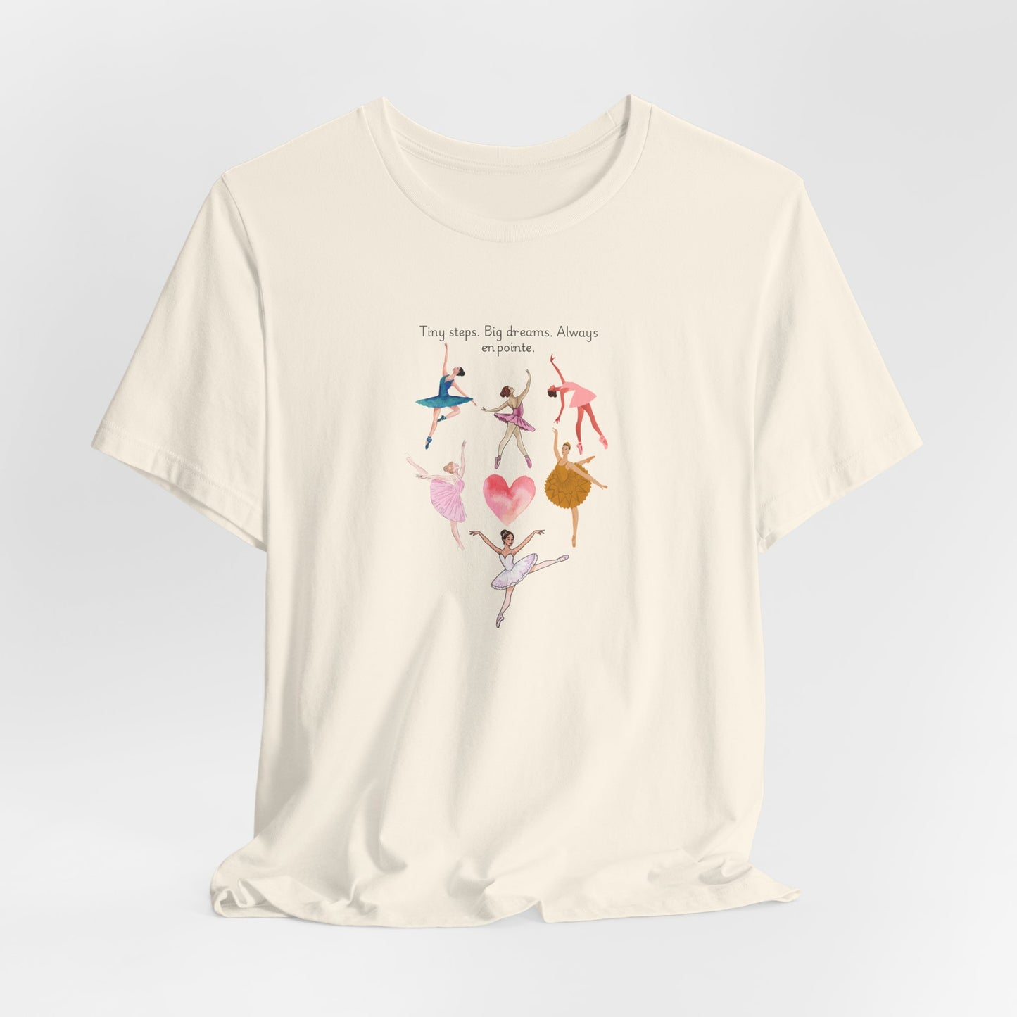 Ballet Heart Dancers Tee — 'You Keep My Dreams Dancing' Graphic T-Shirt