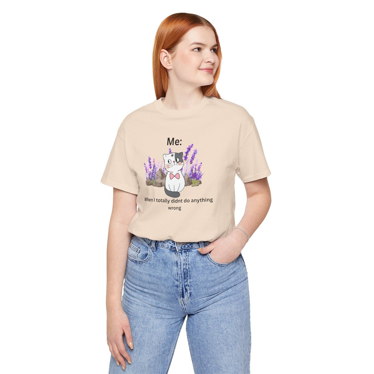Cute Cat Tee — “Me: When I totally didn’t do anything wrong” Graphic T-Shirt