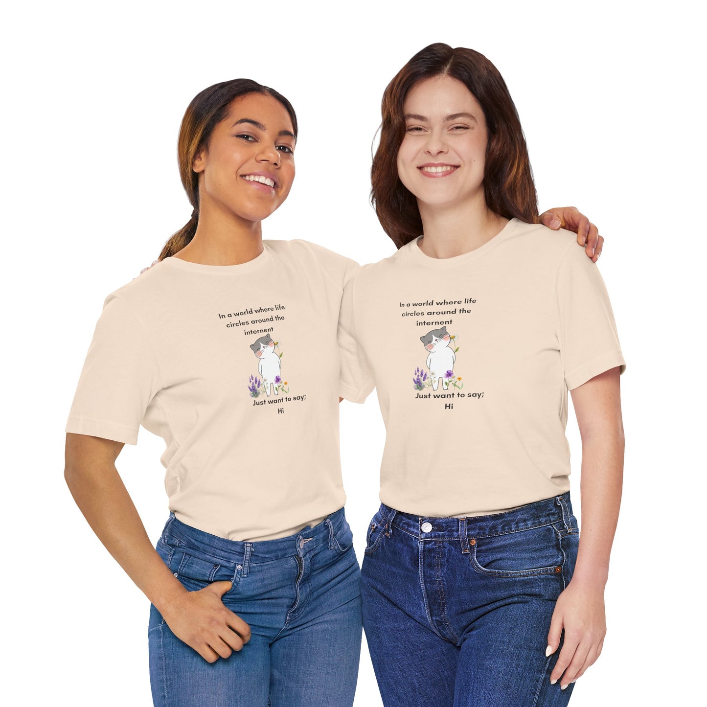 Just Want to Say: Hi Graphic Tee