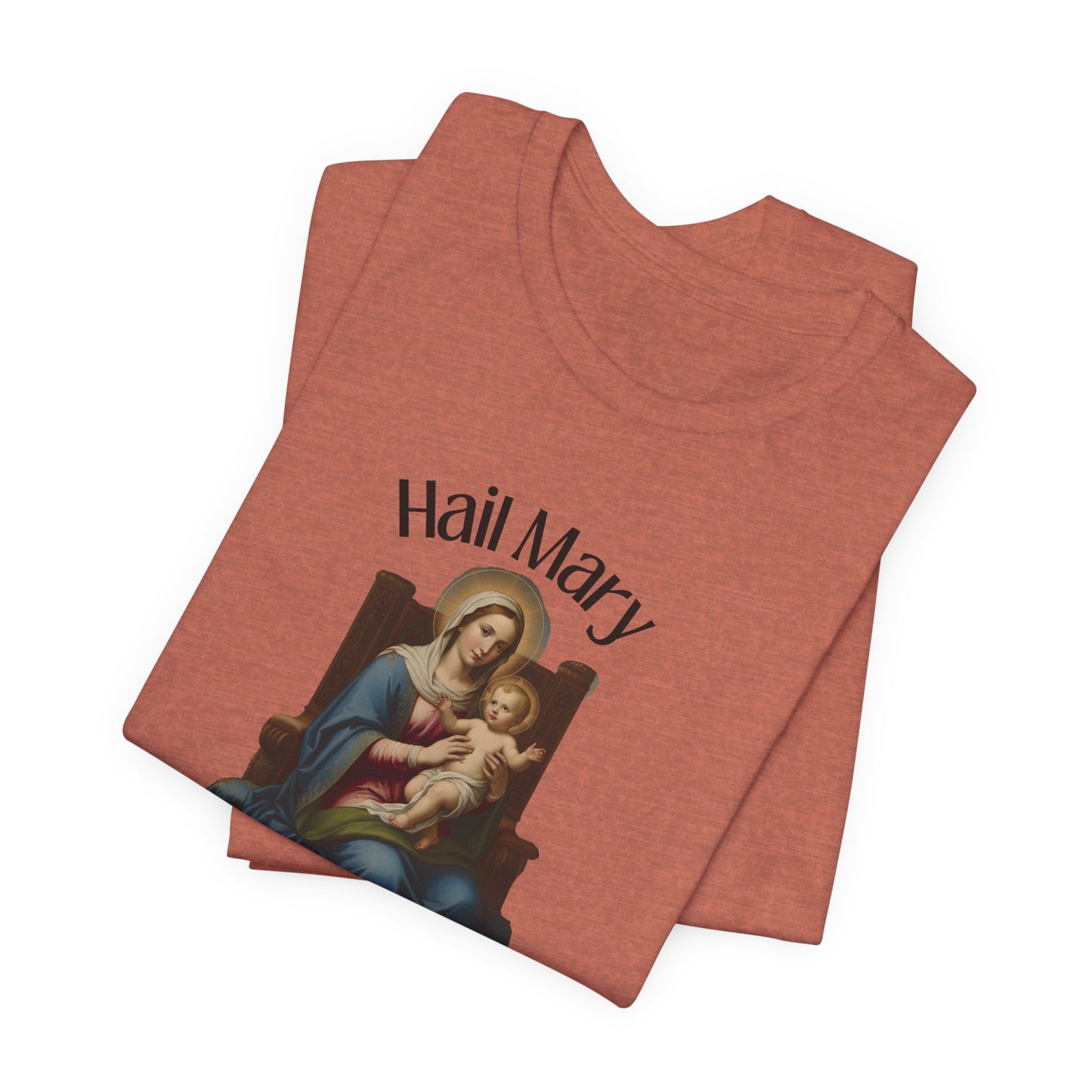 Hail Mary Full of Grace T-shirt