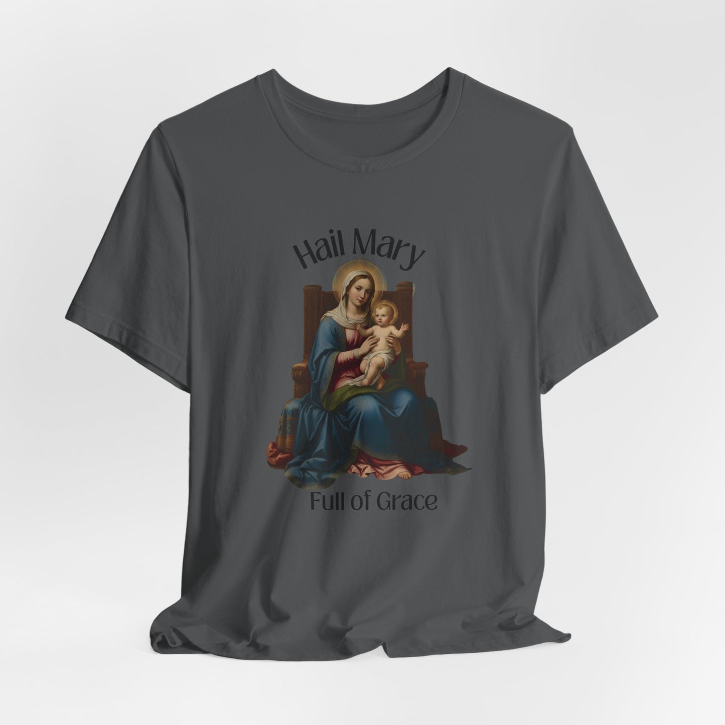 Hail Mary Full of Grace T-shirt