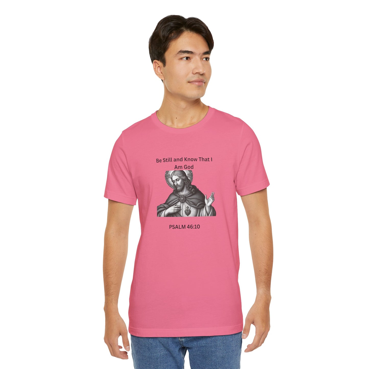 Religious T-Shirt — "Be Still and Know That I Am God" Psalm 46:10 Black and White Graphic Tee