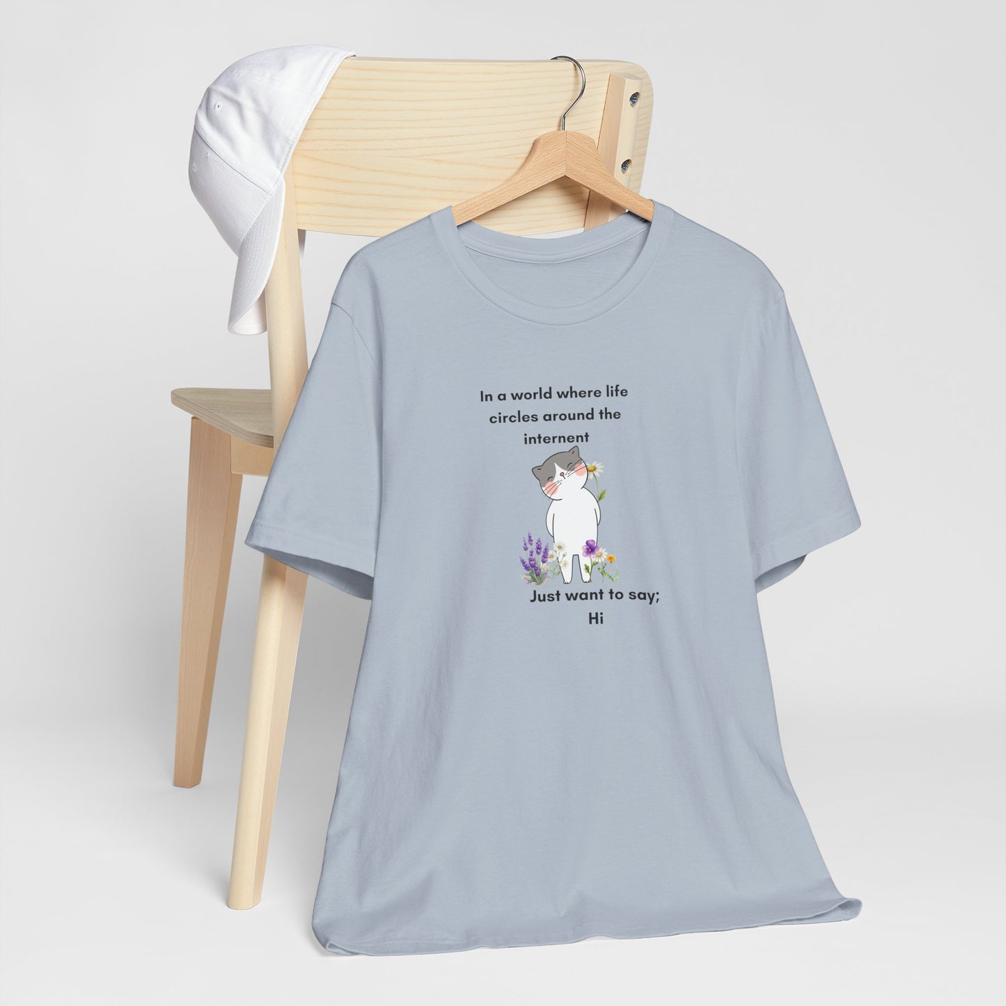 Just Want to Say: Hi Graphic Tee