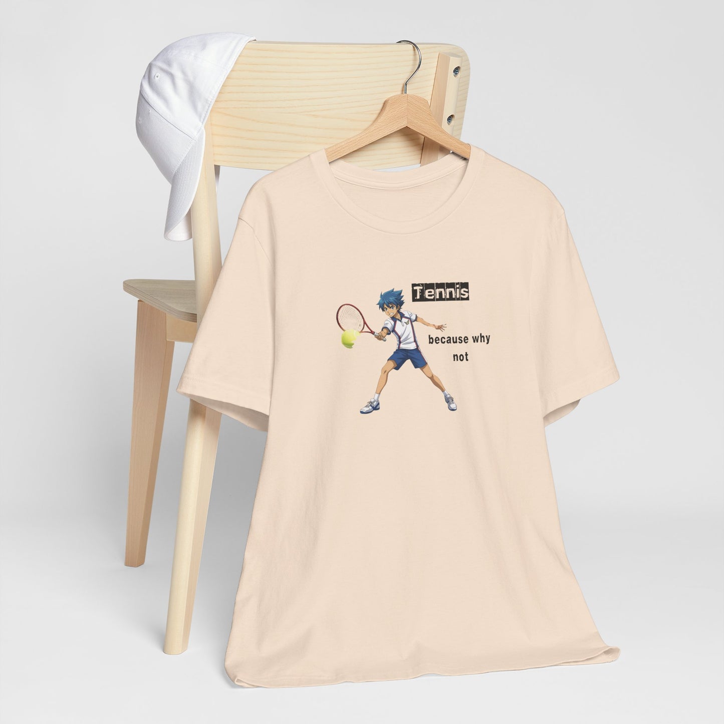 Tennis Because Why Not T-Shirt