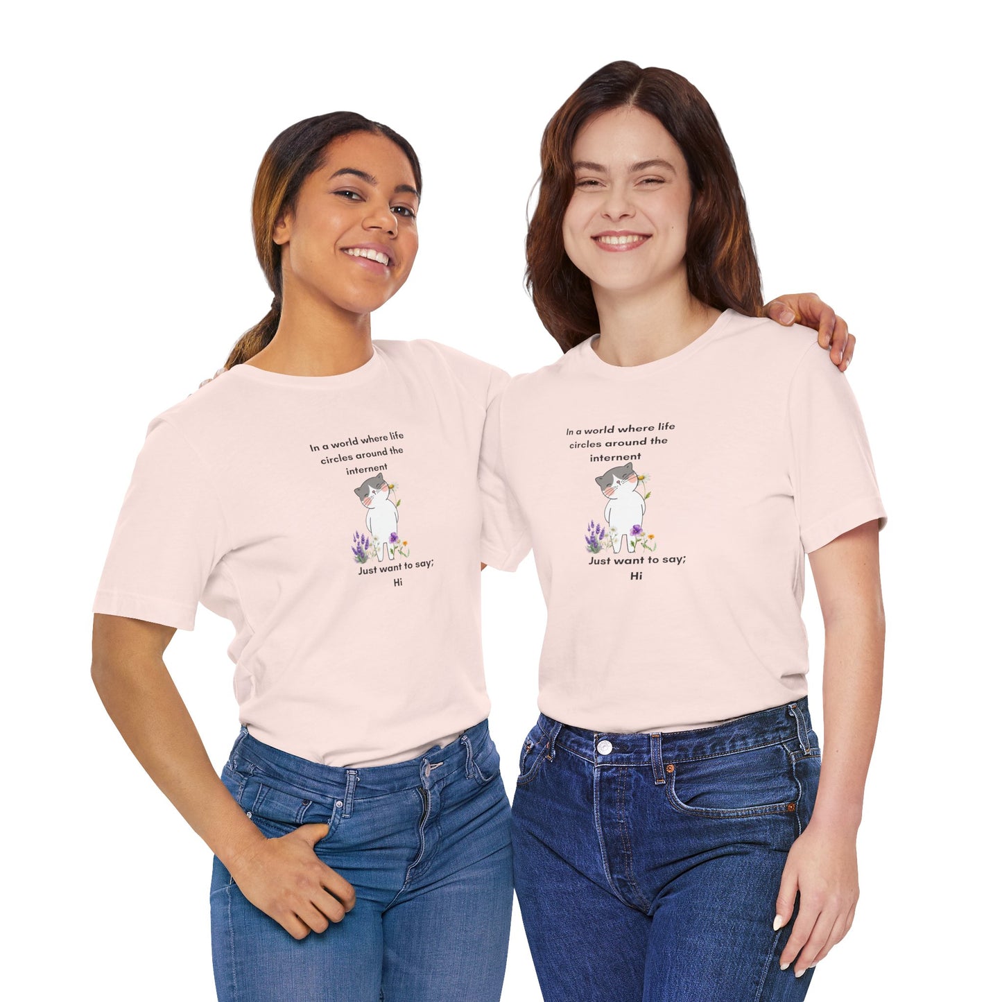 Just Want to Say: Hi Graphic Tee