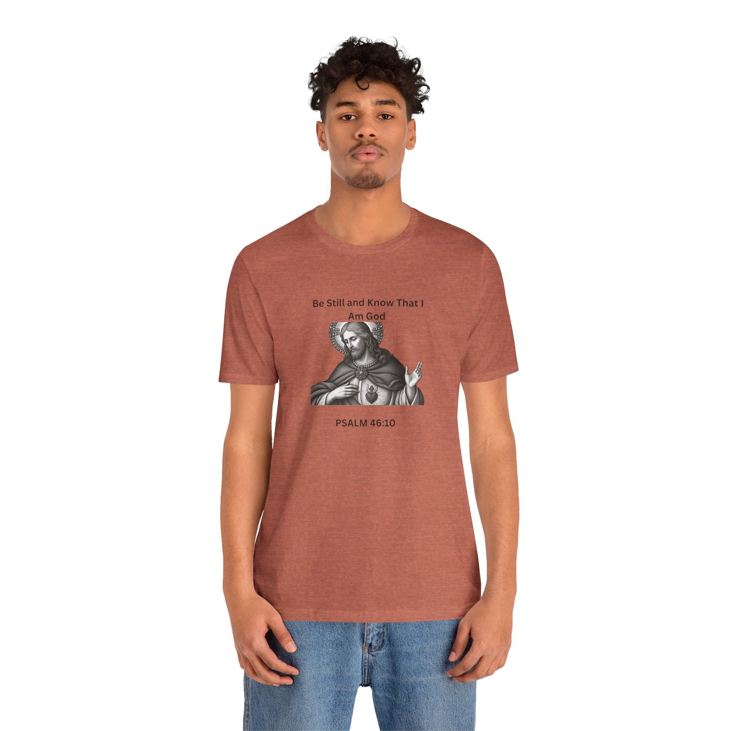 Religious T-Shirt — "Be Still and Know That I Am God" Psalm 46:10 Black and White Graphic Tee
