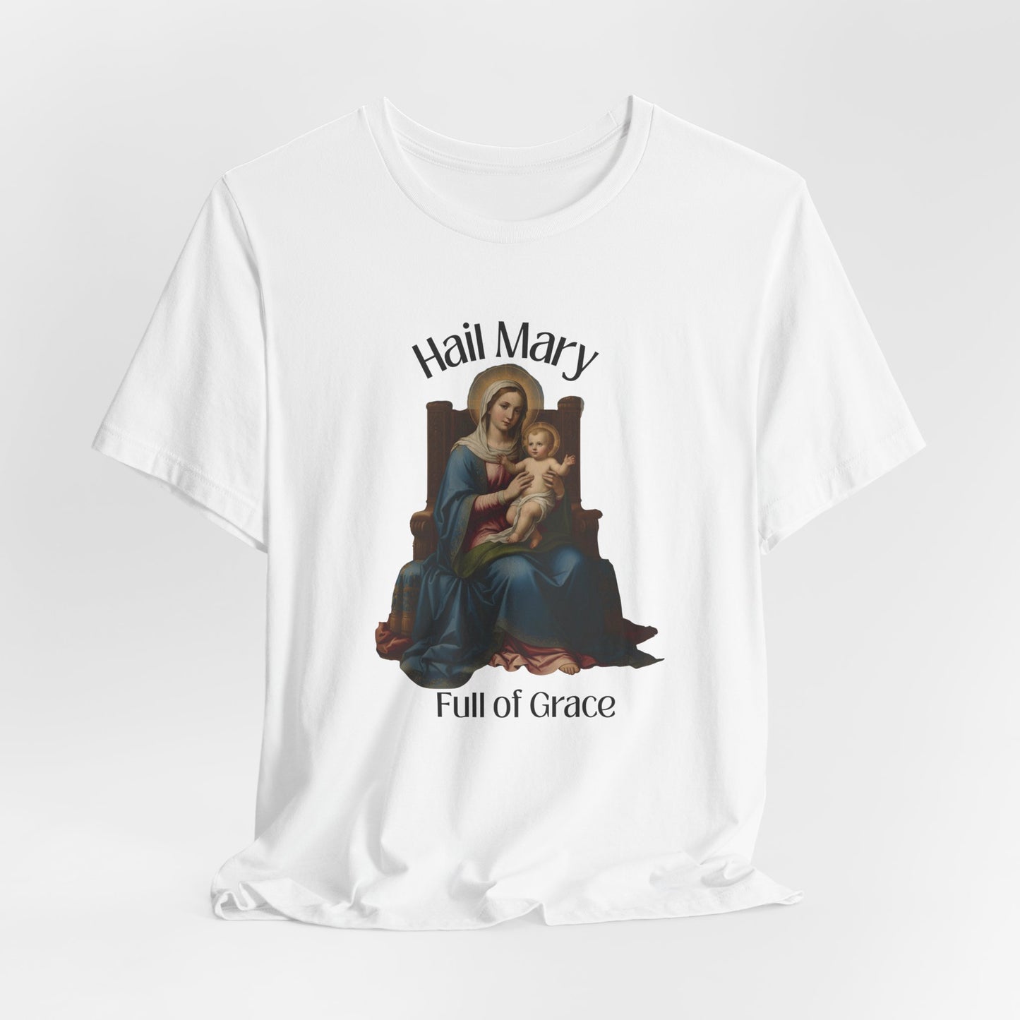 Hail Mary Full of Grace T-shirt