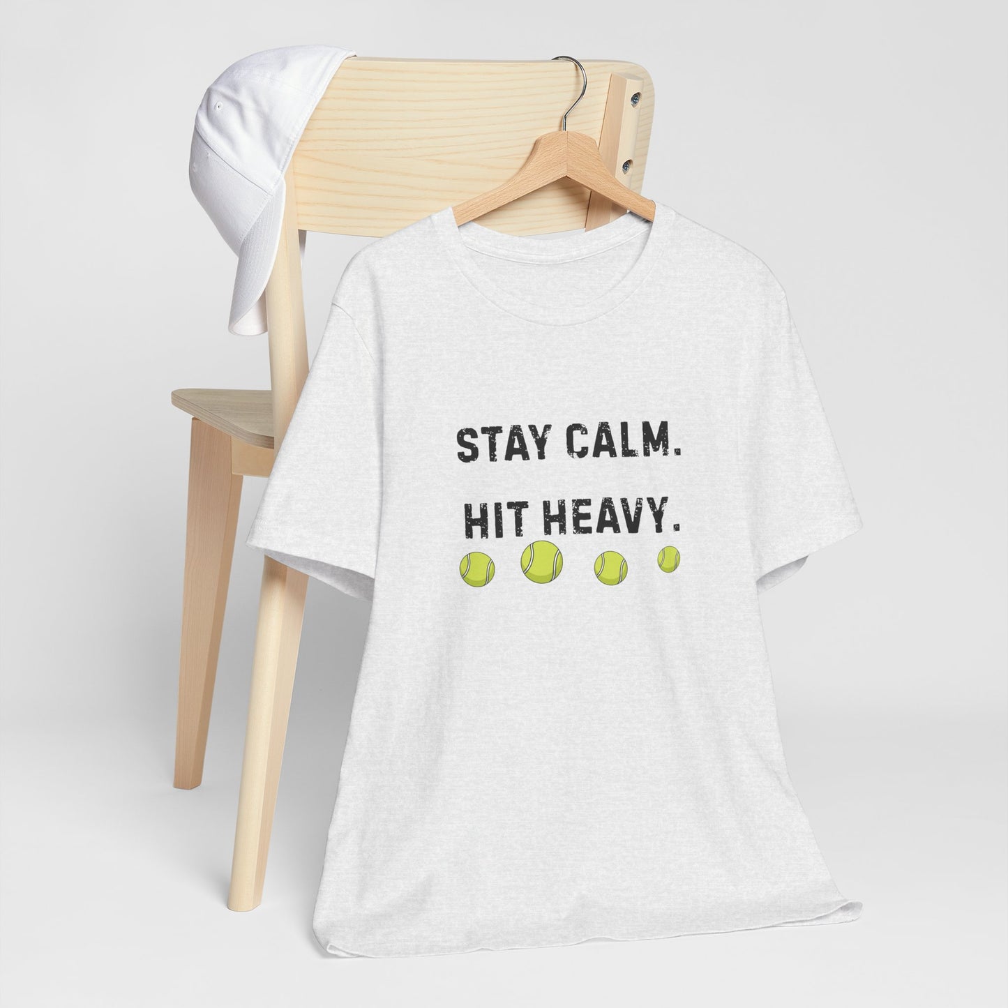 Tennis Tee — "Stay Calm. Hit Heavy." Graphic Shirt