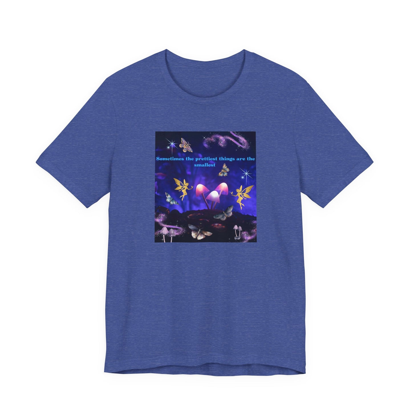 Mystical Mushroom Tee — "Sometimes the prettiest things are the most..." Graphic T-Shirt