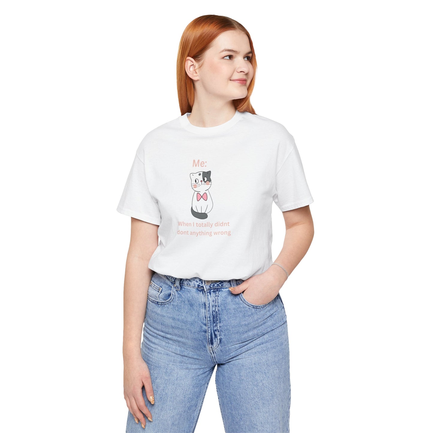 Kawaii Cat Tee — "When I Didn’t Do Anything Wrong" Cute Graphic T-Shirt