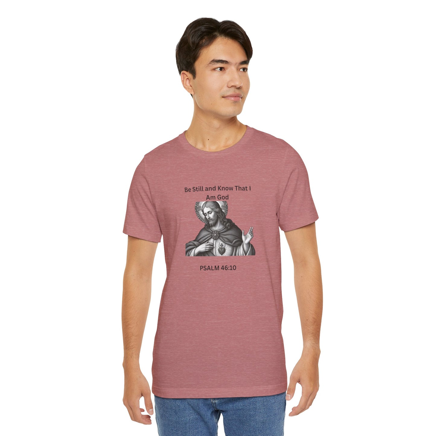 Religious T-Shirt — "Be Still and Know That I Am God" Psalm 46:10 Black and White Graphic Tee