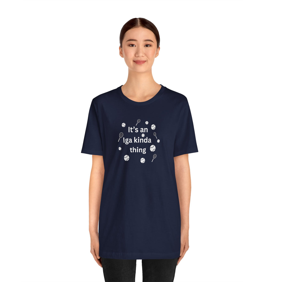 Tennis Tee — “It’s an Iga kinda thing” Champion Titles Shirt