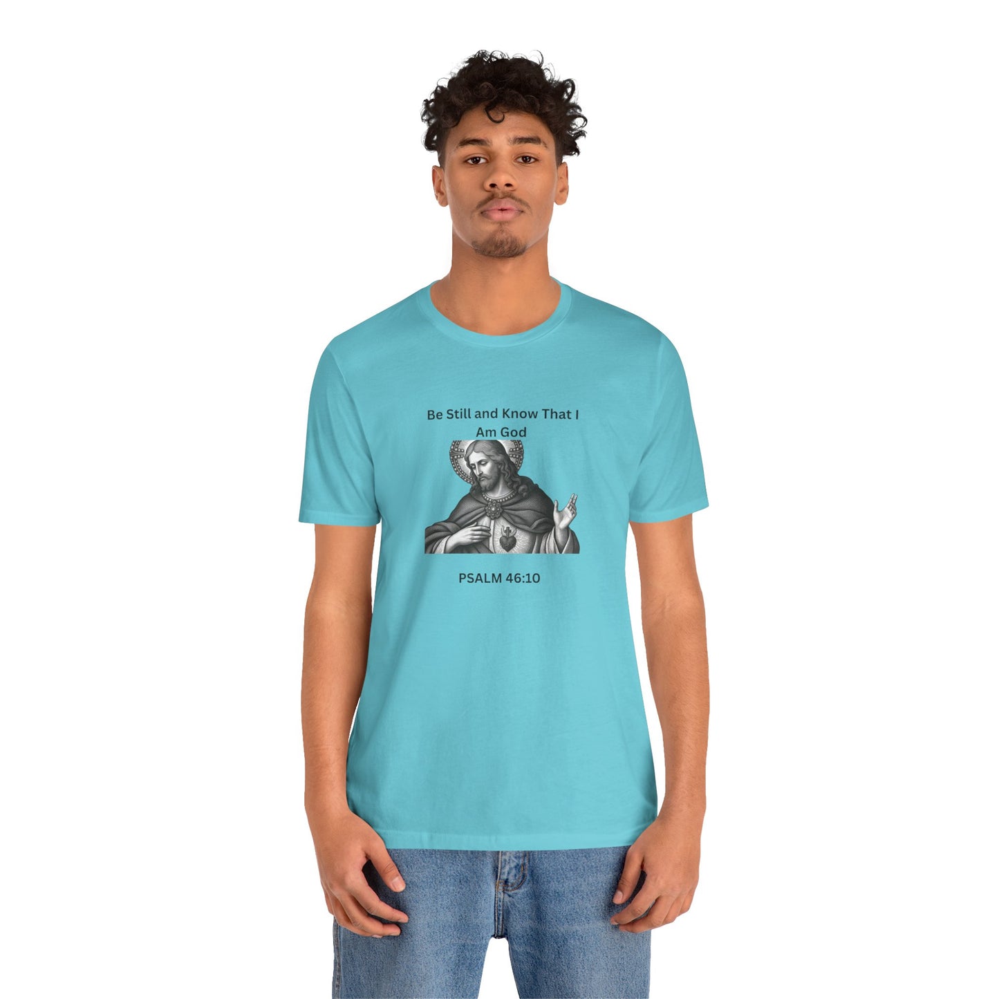 Religious T-Shirt — "Be Still and Know That I Am God" Psalm 46:10 Black and White Graphic Tee