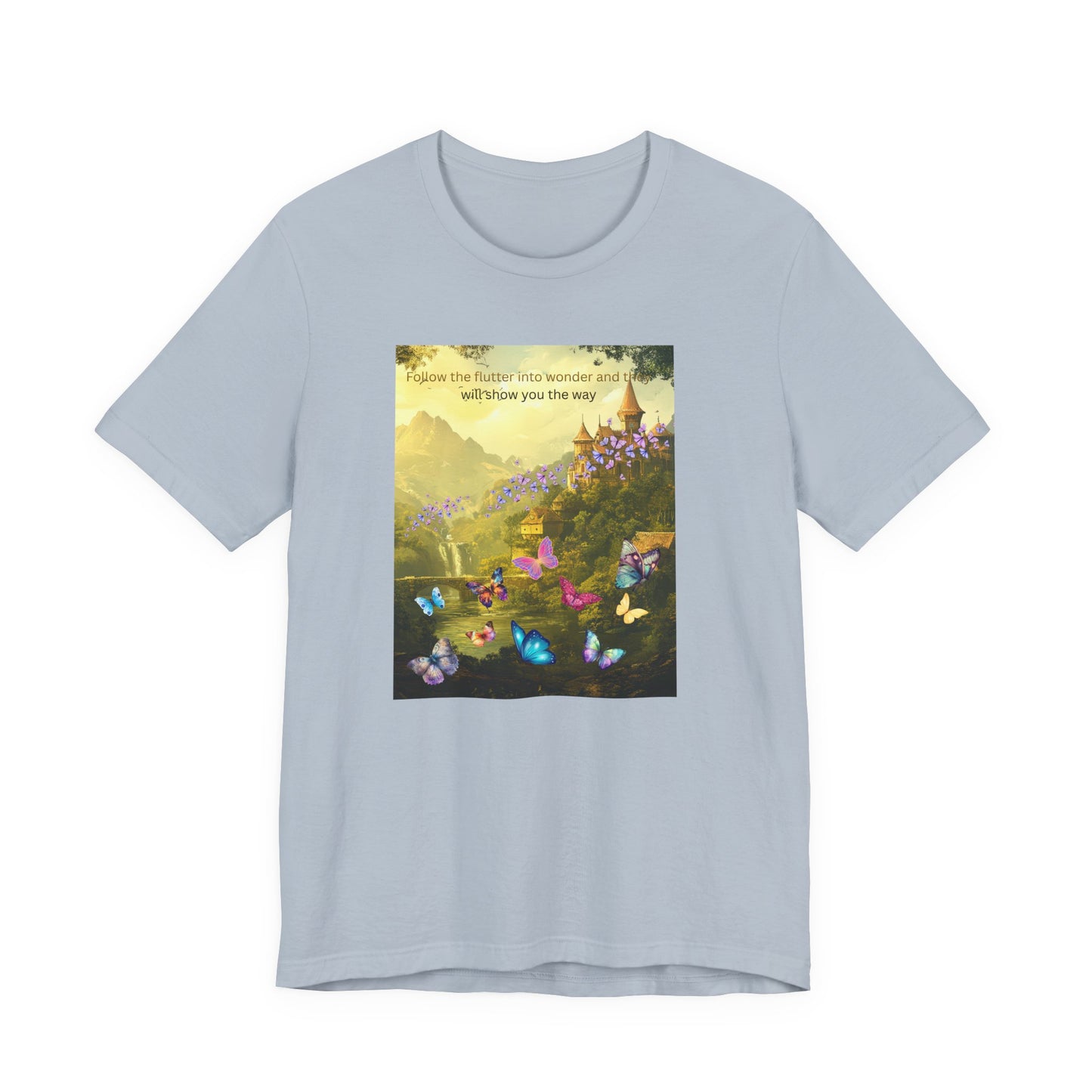 Inspirational Butterfly Landscape Tee — "Follow the Flower..." Nature Graphic T‑Shirt