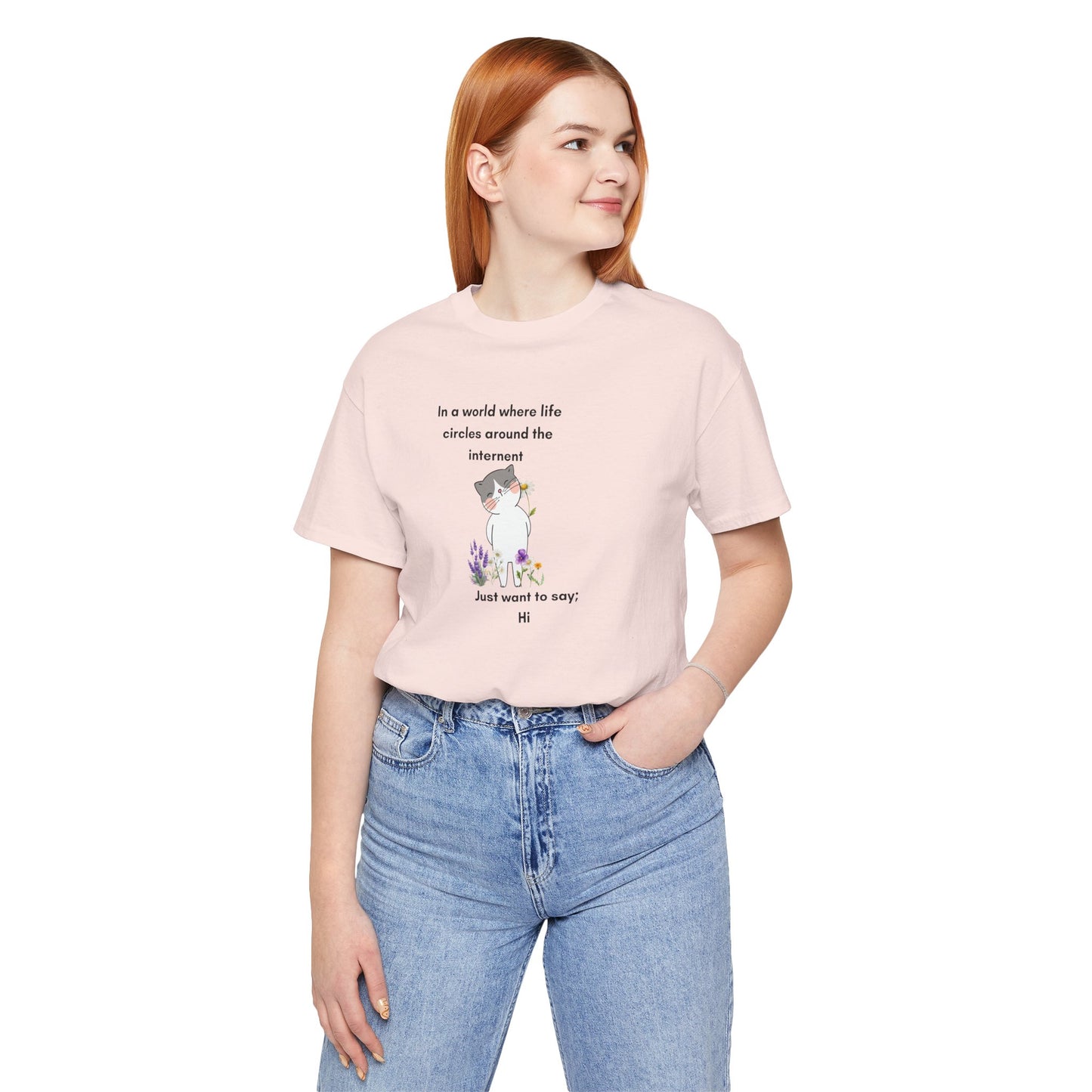 Just Want to Say: Hi Graphic Tee