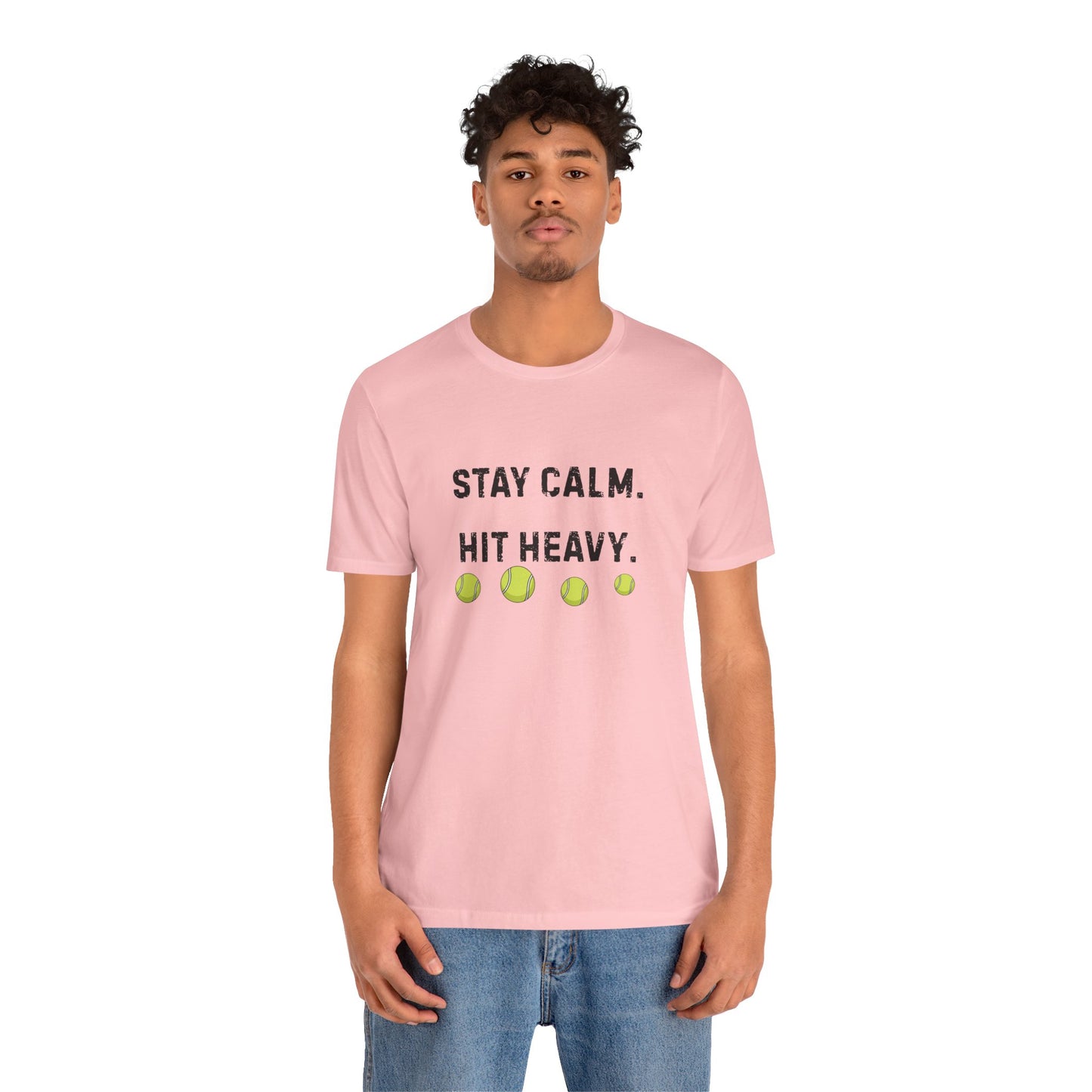 Tennis Tee — "Stay Calm. Hit Heavy." Graphic Shirt