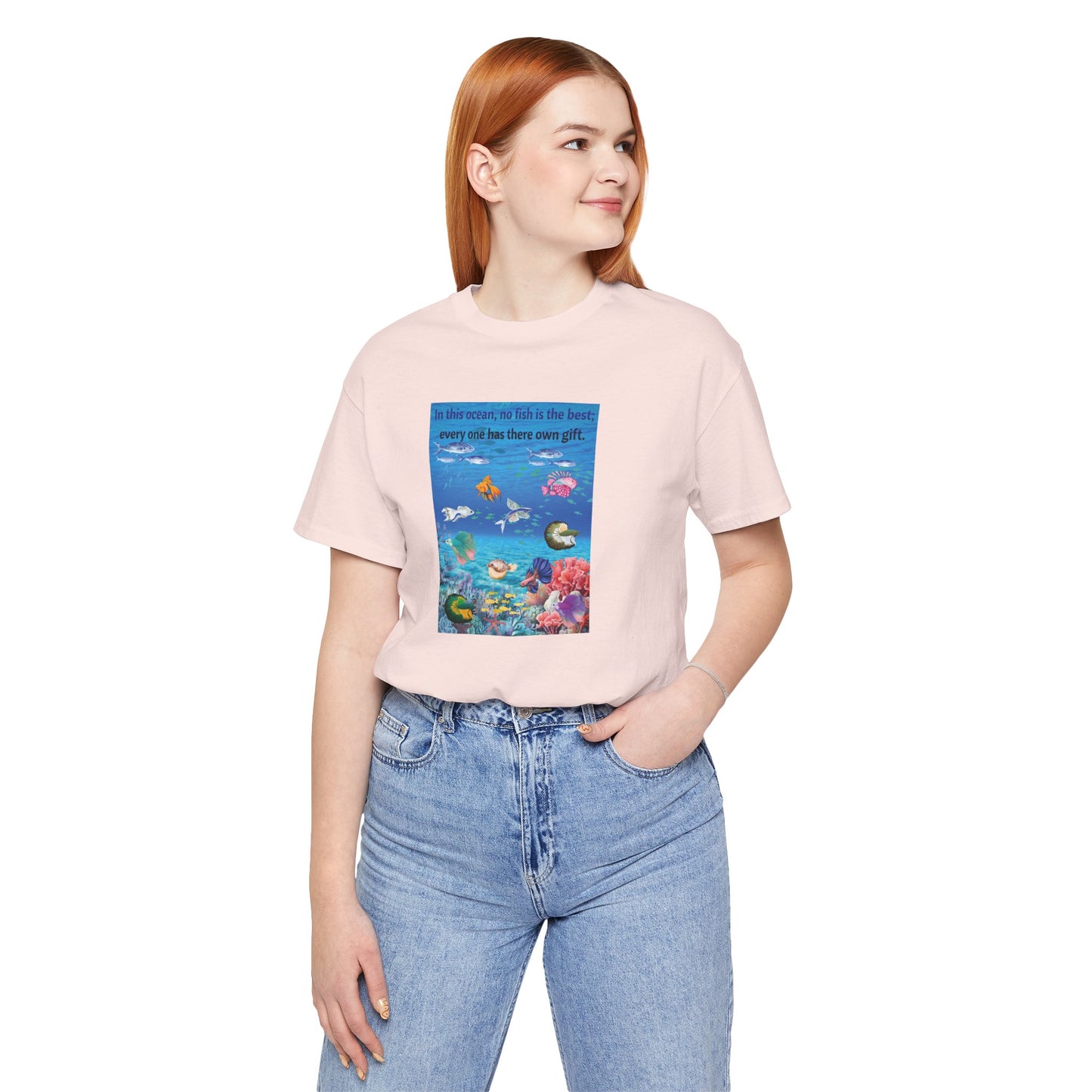 Ocean Wildlife Tee — "In this ocean, we fish in the best..." Inspirational Marine Life T-Shirt