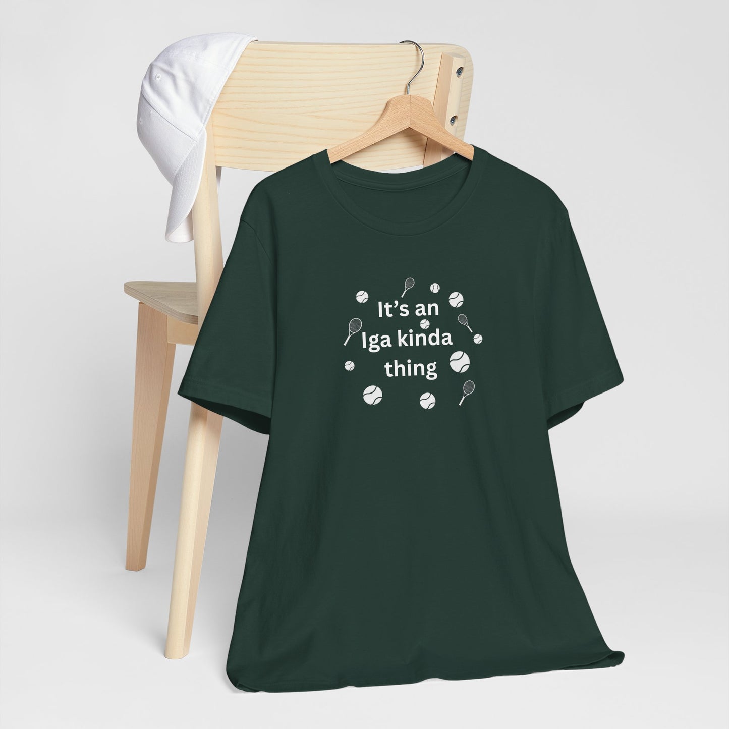 Tennis Tee — “It’s an Iga kinda thing” Champion Titles Shirt