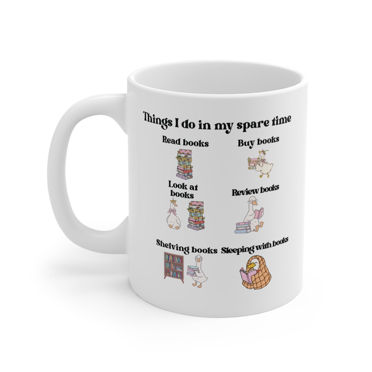 Book Lover Mug – "Things I Do in My Spare Time" 11oz Coffee Cup