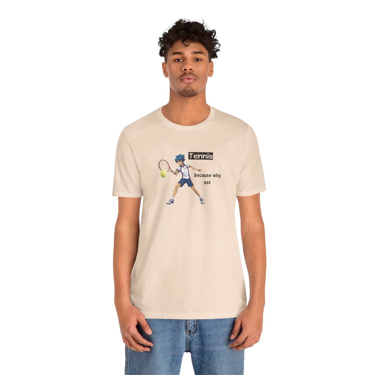 Tennis Because Why Not T-Shirt