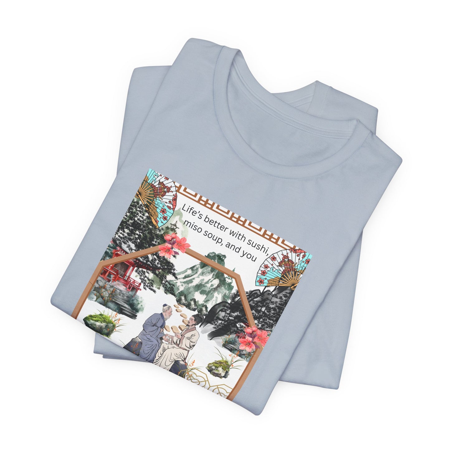 Life's Better With Sushi, Miso Soup & You — Vintage Japanese Food Graphic Tee