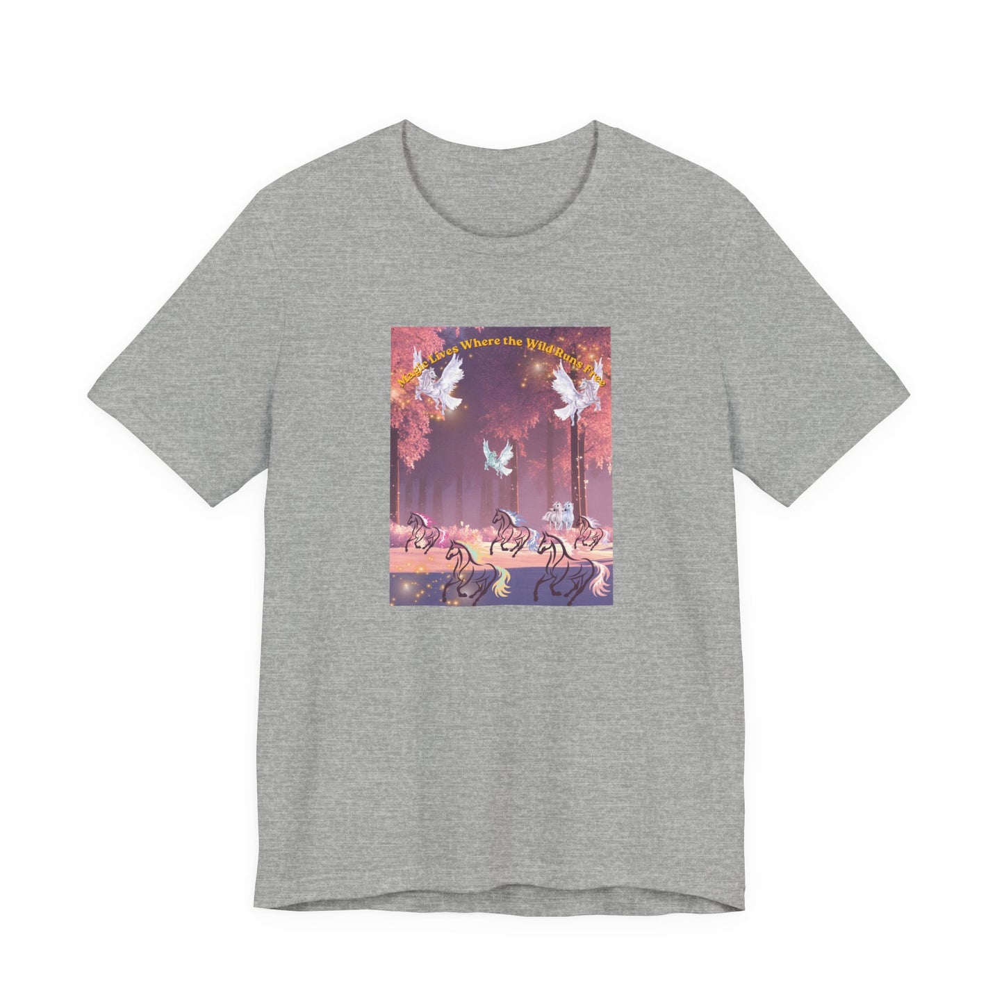 Pegasus & Horses Graphic Tee – "Magic Lies Where the Wild Run Free" Mystical T-Shirt