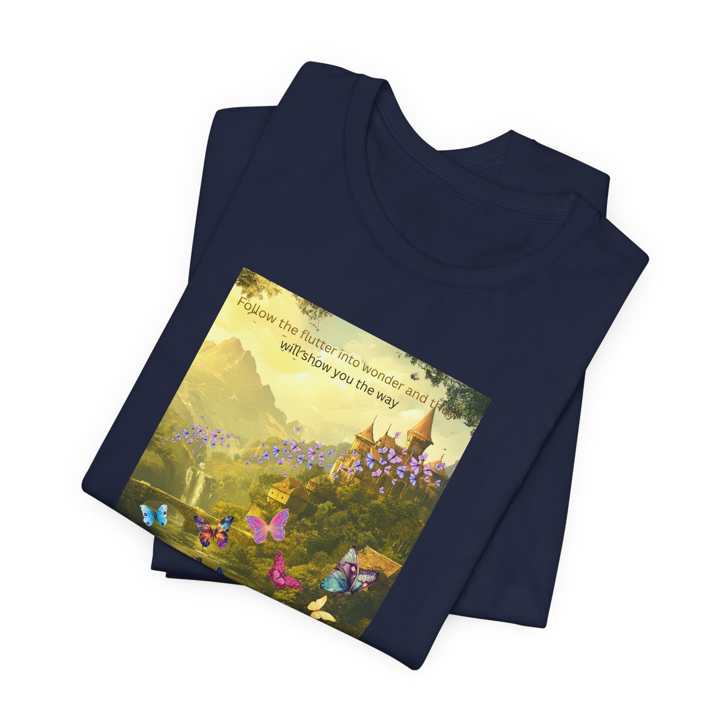 Inspirational Butterfly Tee — "Follow the Path You Were Meant to Walk" Scenic Graphic Shirt