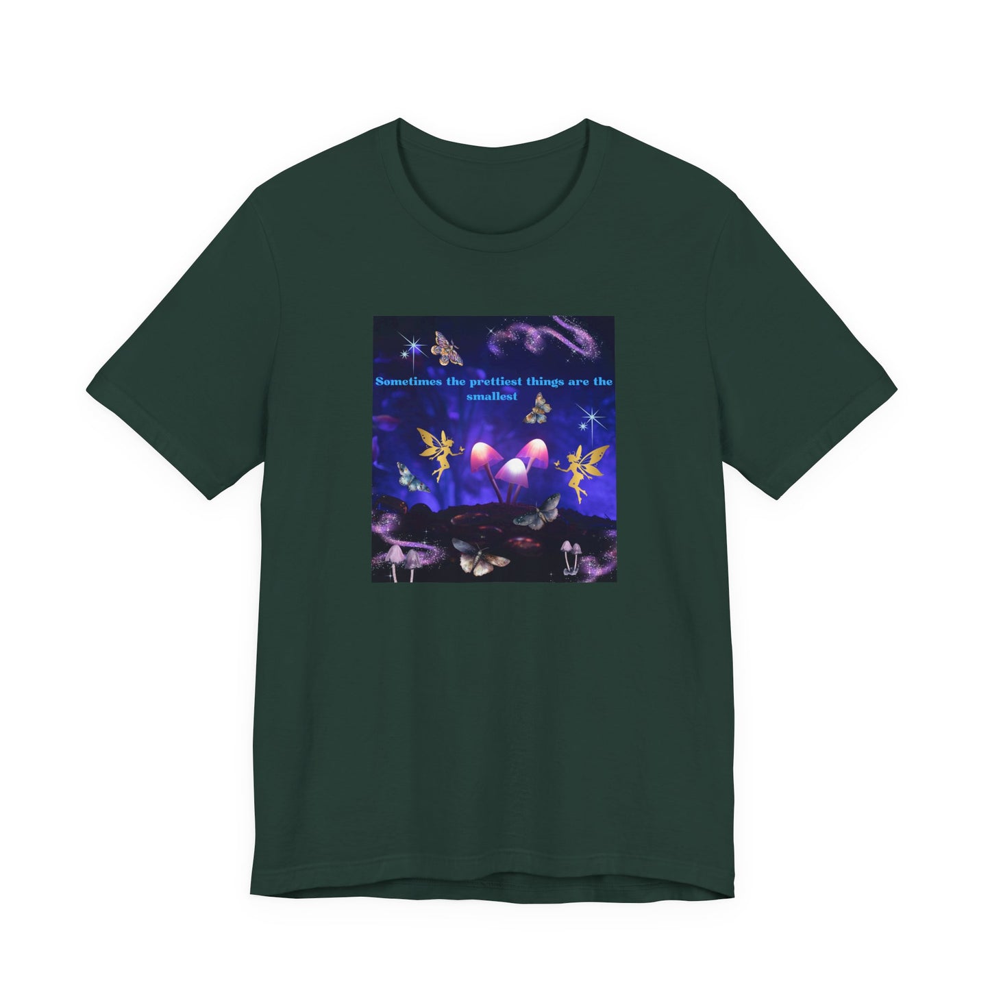 Mystical Mushroom Tee — "Sometimes the prettiest things are the most..." Graphic T-Shirt