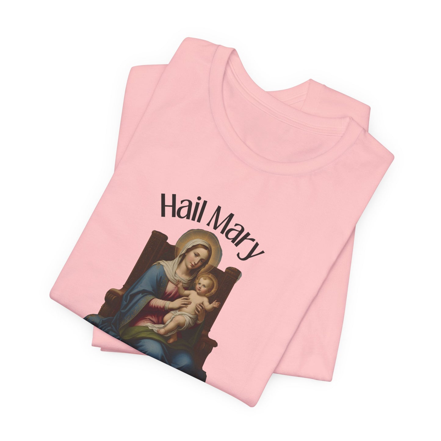 Hail Mary Full of Grace T-shirt