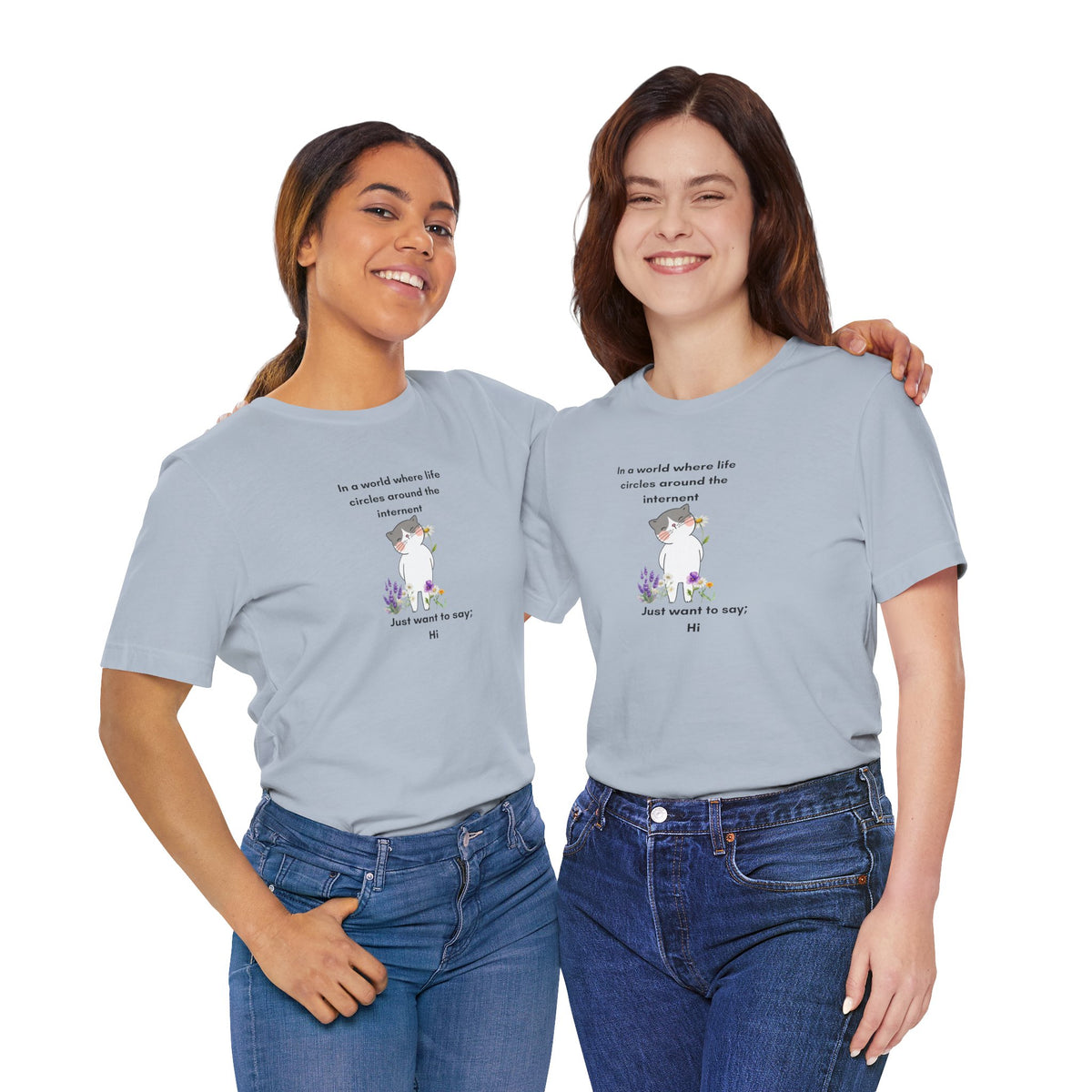 Just Want to Say: Hi Graphic Tee