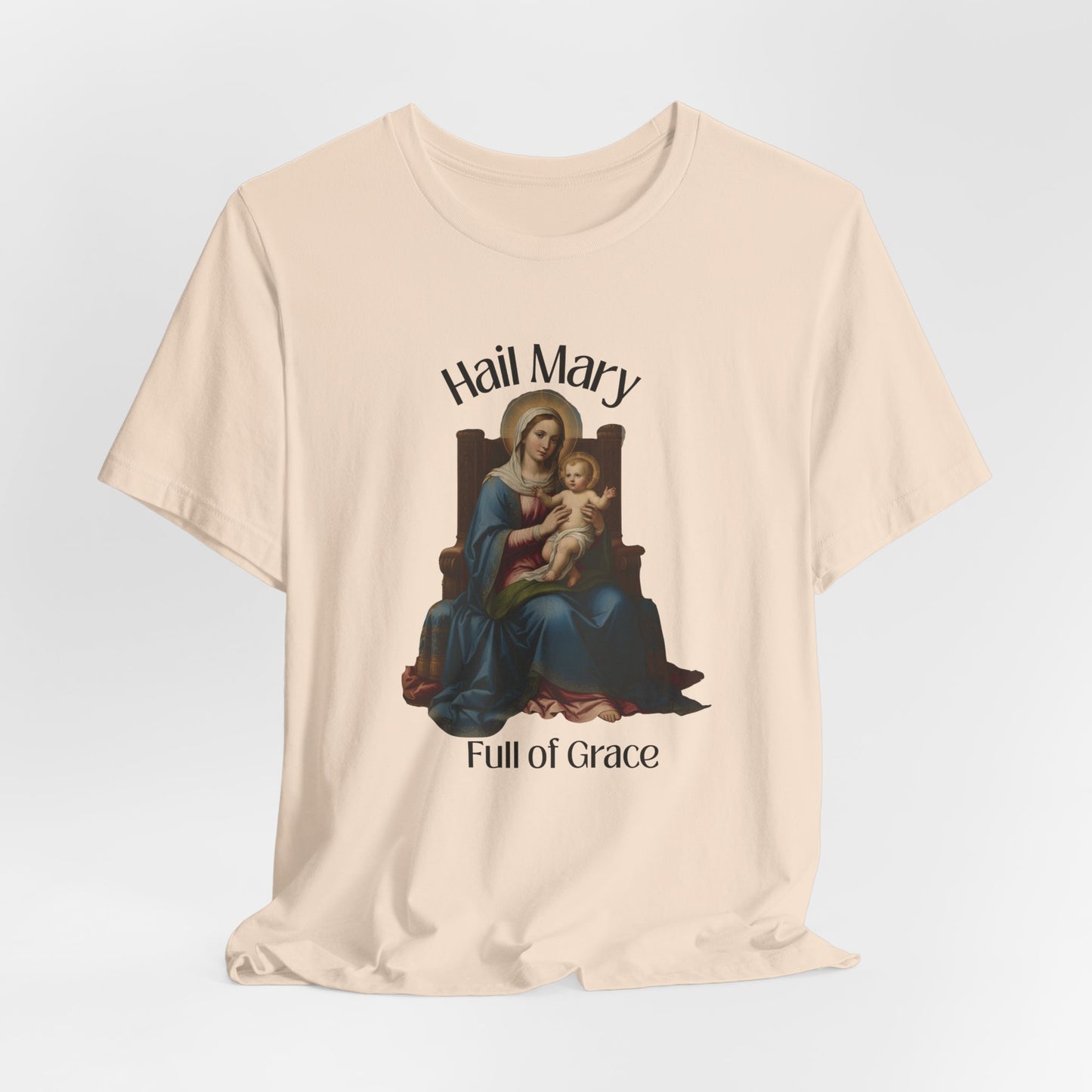 Hail Mary Full of Grace T-shirt