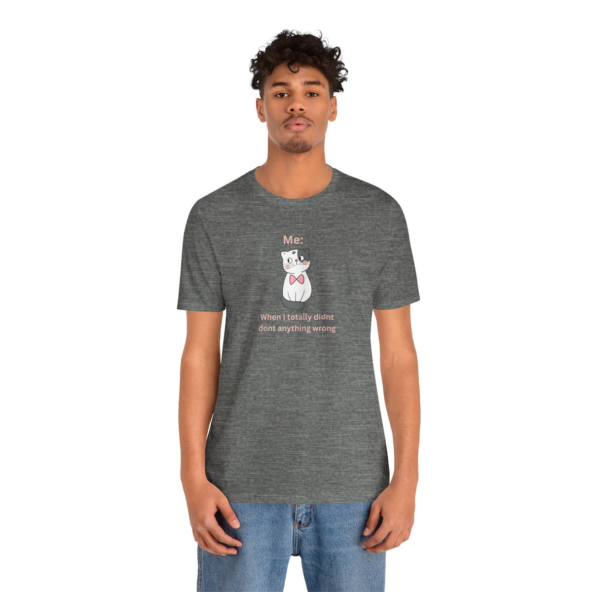 Kawaii Cat Tee — "When I Didn’t Do Anything Wrong" Cute Graphic T-Shirt