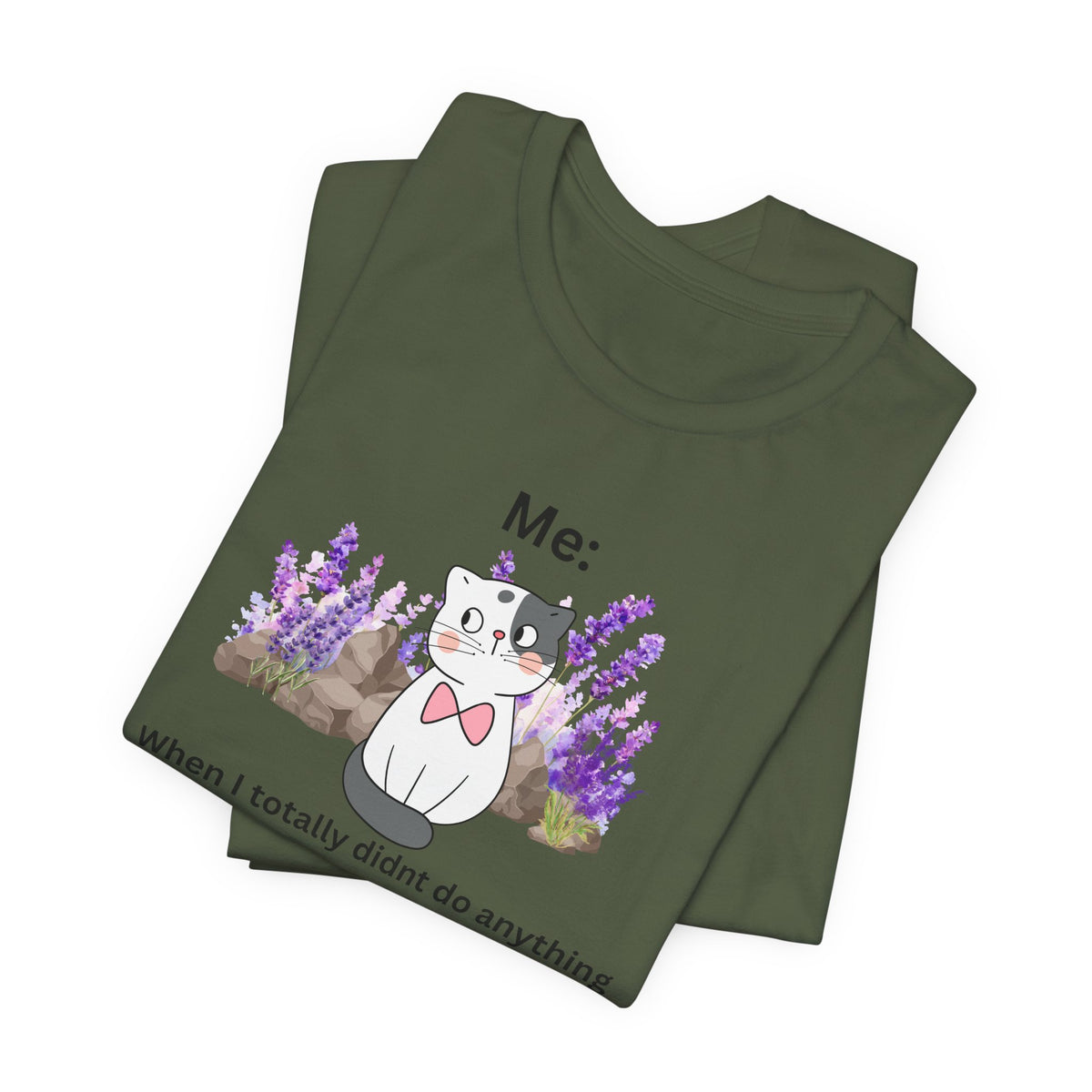 Cute Cat Tee — “Me: When I totally didn’t do anything wrong” Graphic T-Shirt